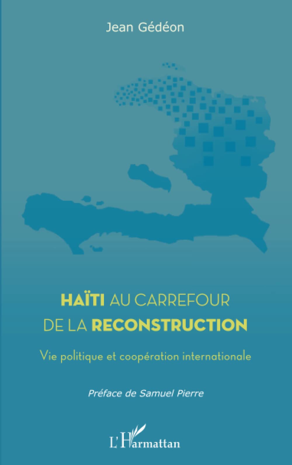 Haïti au carrefour de la reconstruction: Vie politique et coopération internationale book