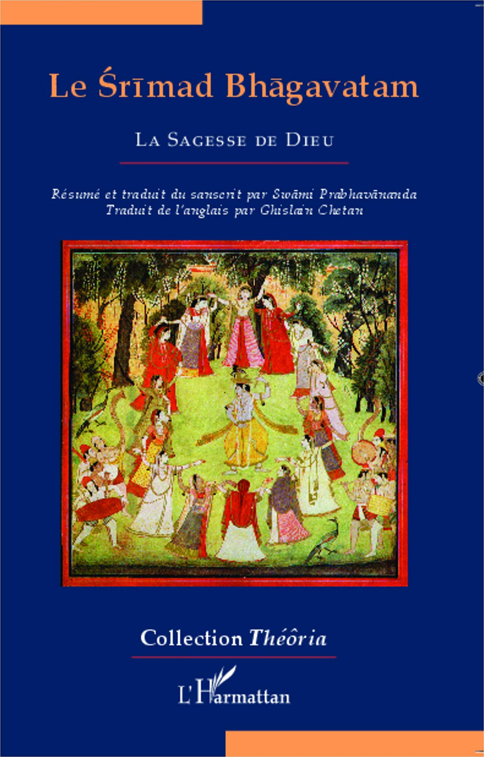Le Srimad Bhagavatam: La sagesse de Dieu book