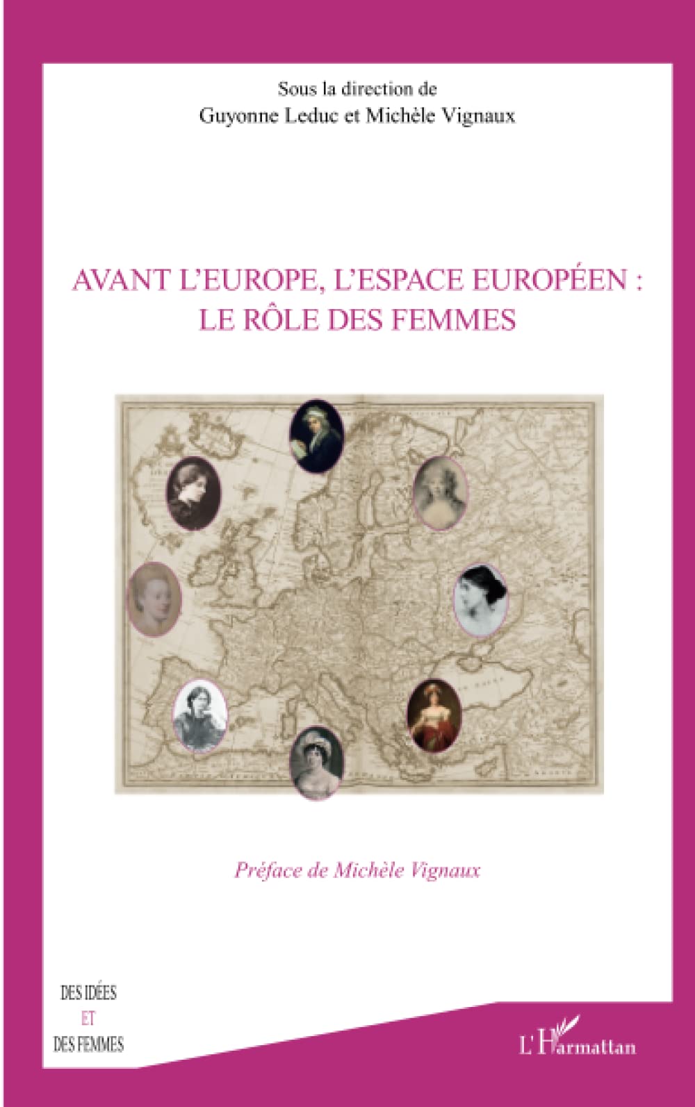 Avant l'Europe, l'espace Européen : le rôle des femmes book