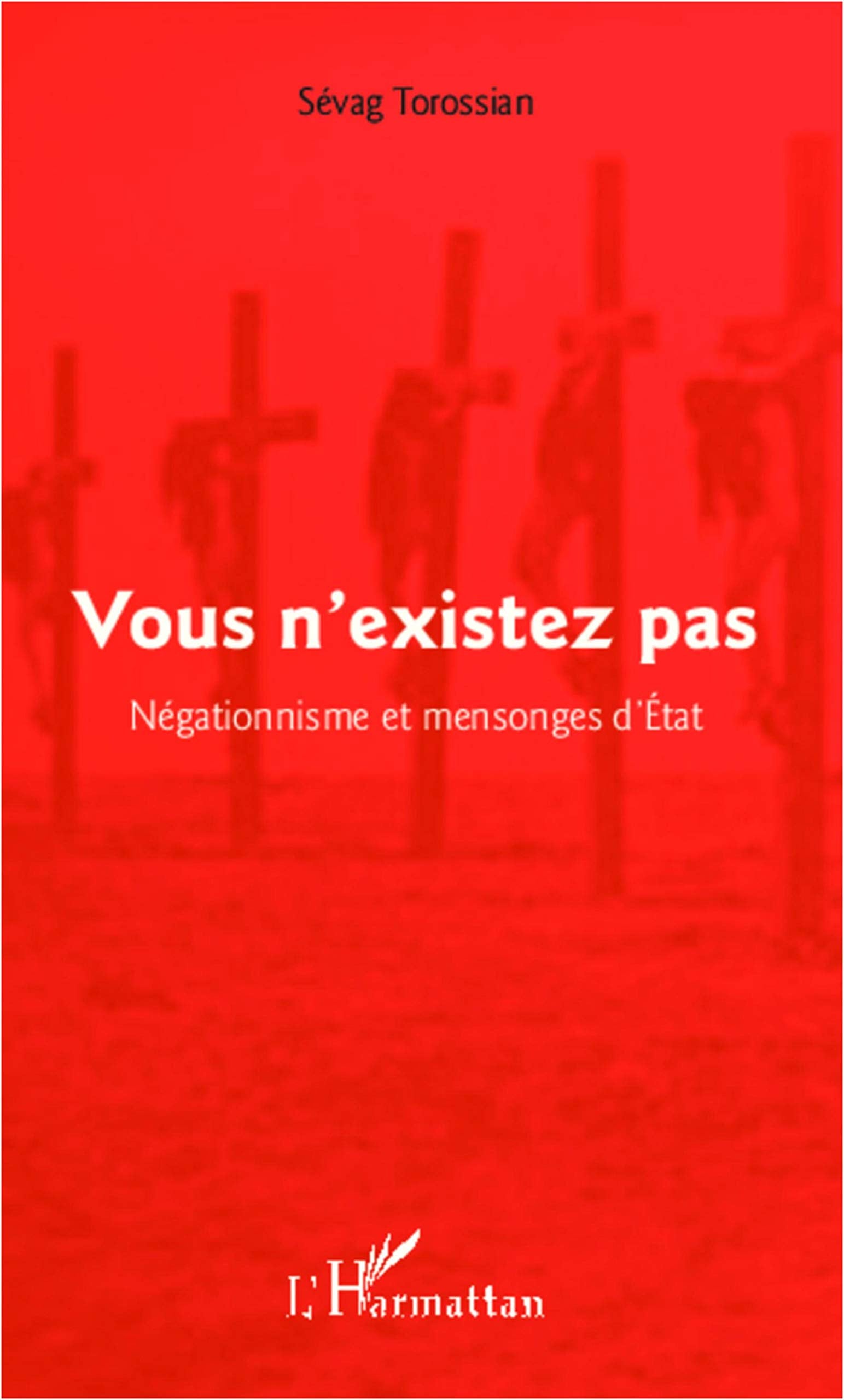 Vous n'existez pas: Négationnisme et mensonges d'État book