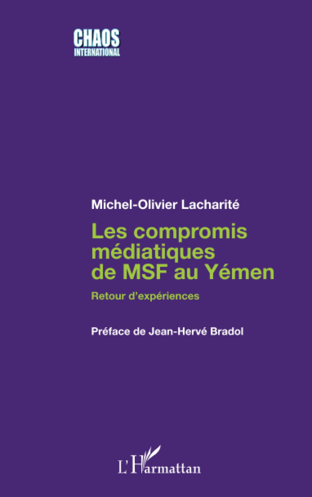 Les compromis médiatiques de MSF au Yémen: Retour d'expériences book