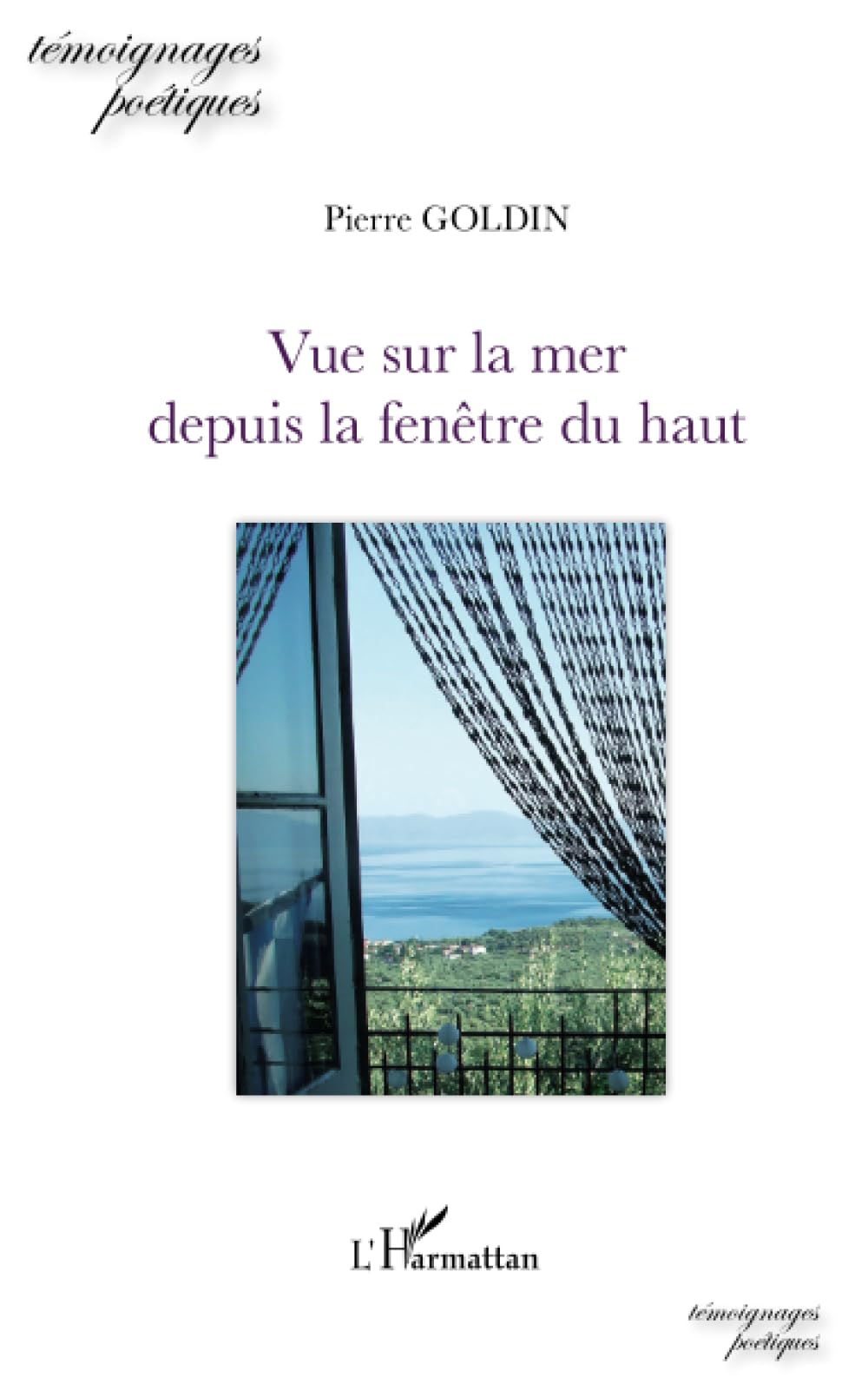 Vue sur la mer depuis la fenêtre du haut Poetry