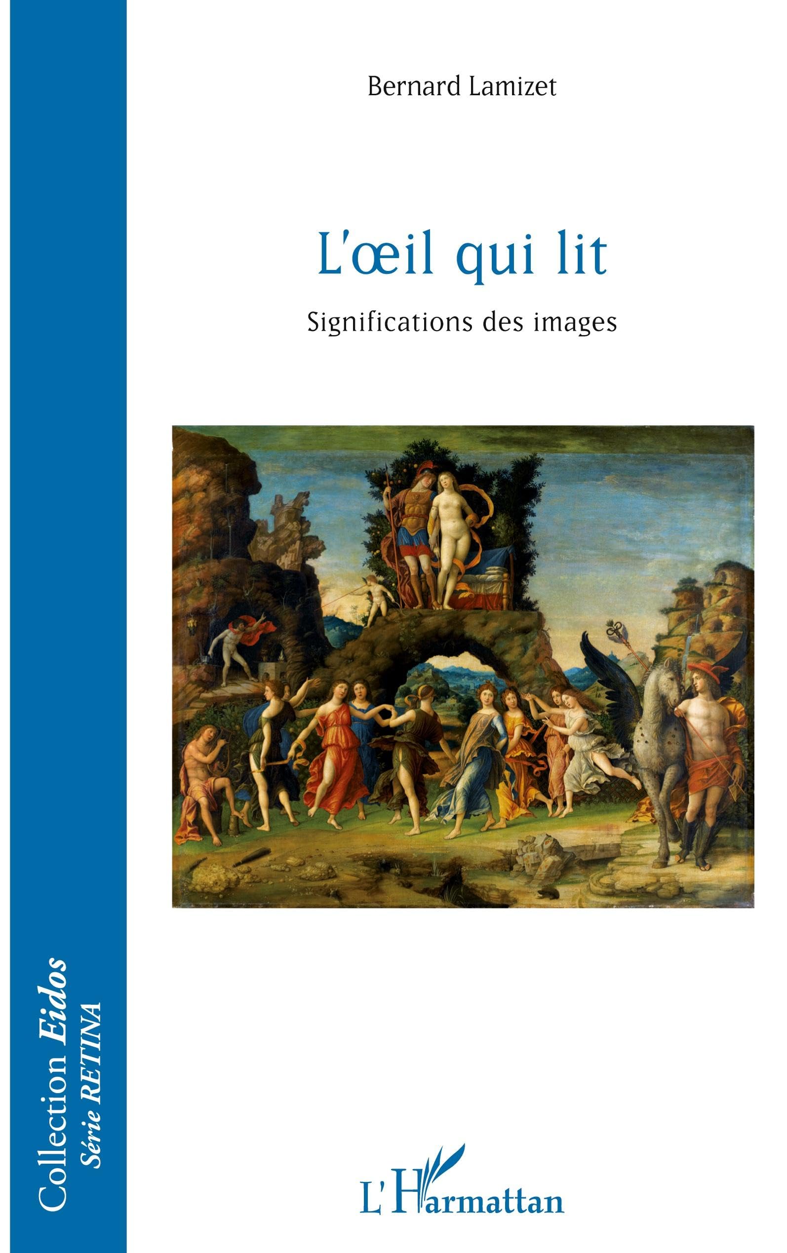 L'oeil qui lit: Significations des images Film, Art & Culture