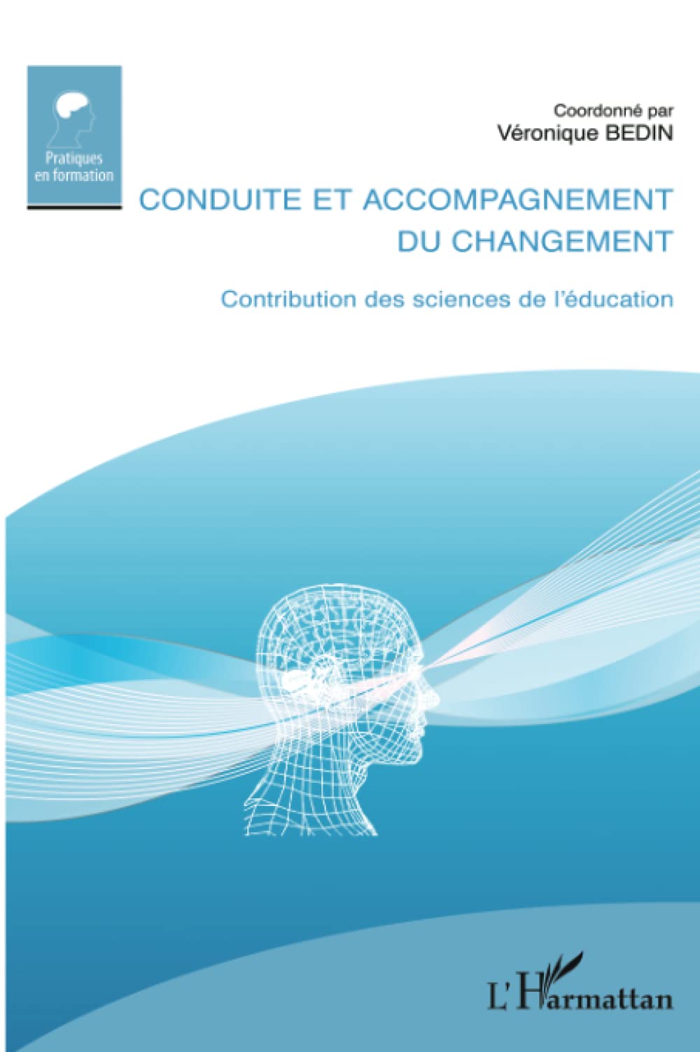 Conduite et accompagnement du changement: Contribution des sciences de l'éducation book