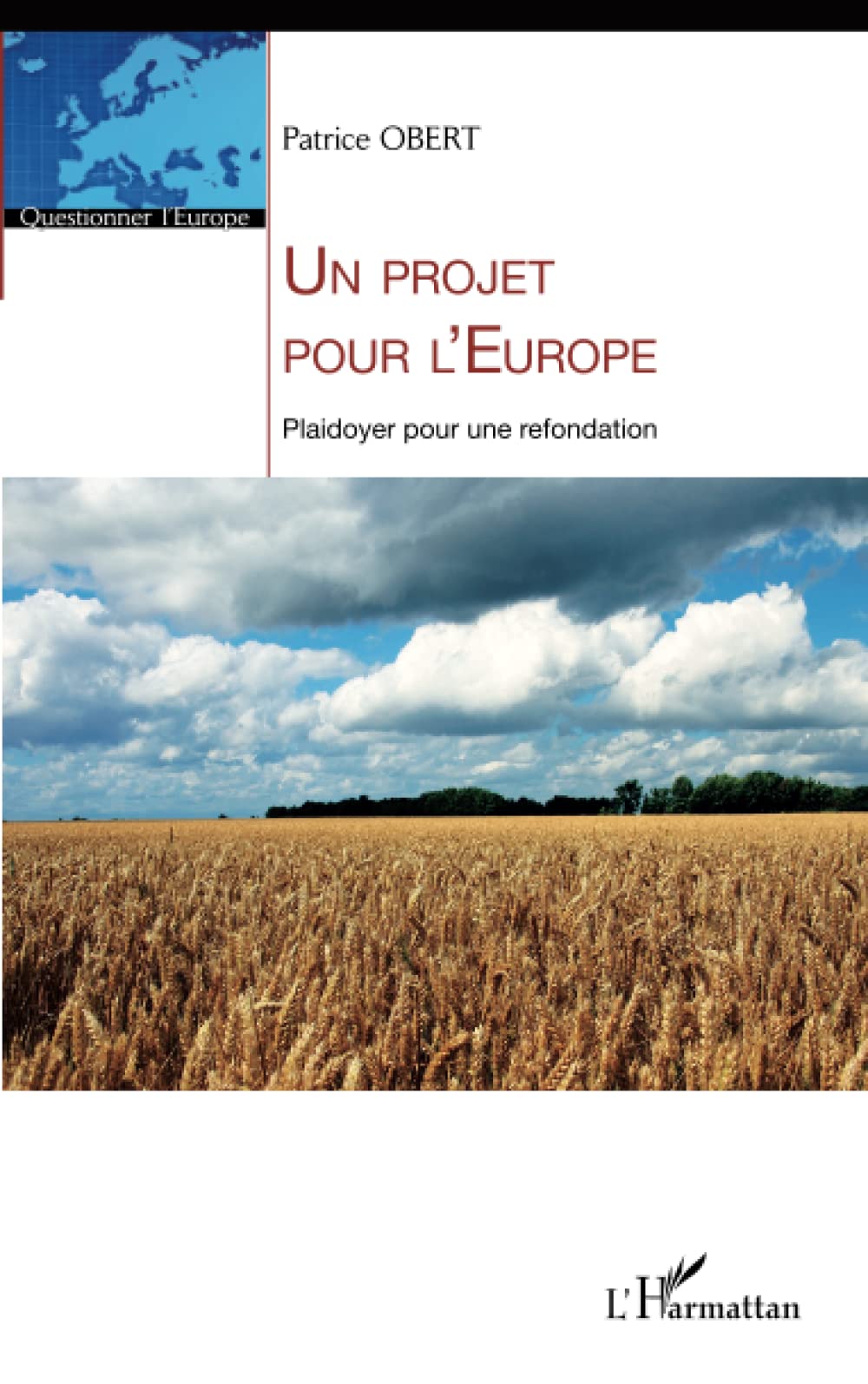 Un projet pour l'Europe: Plaidoyer pour une refondation book
