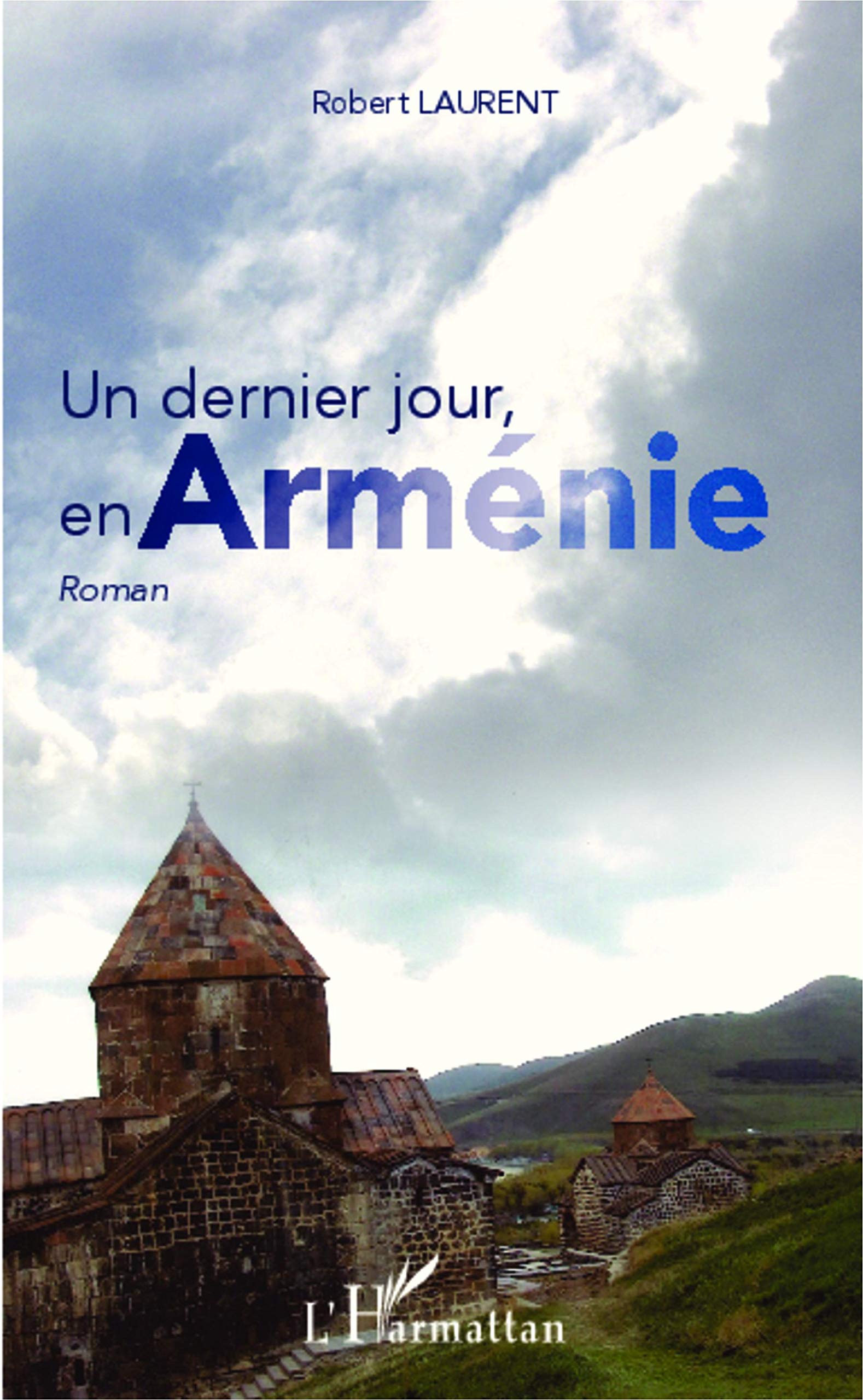 Un dernier jour, en Arménie: Roman Medicine