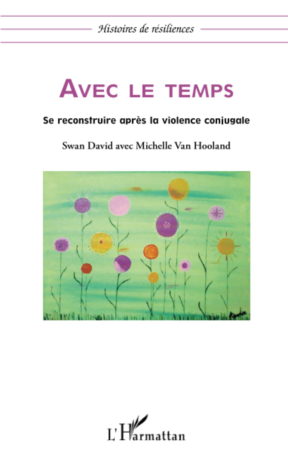 Avec le temps: Se reconstruire après la violence conjugale book