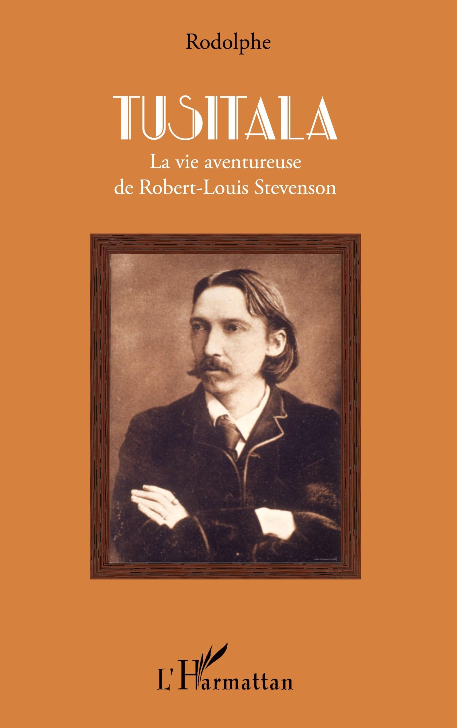Tusitala: La vie aventureuse de Robert-Louis Stevenson book