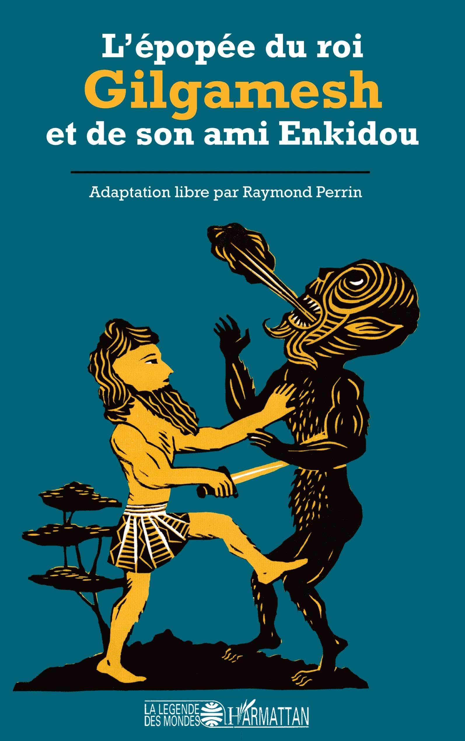 L'épopée du roi Gilgamesh et de son ami Enkidou book