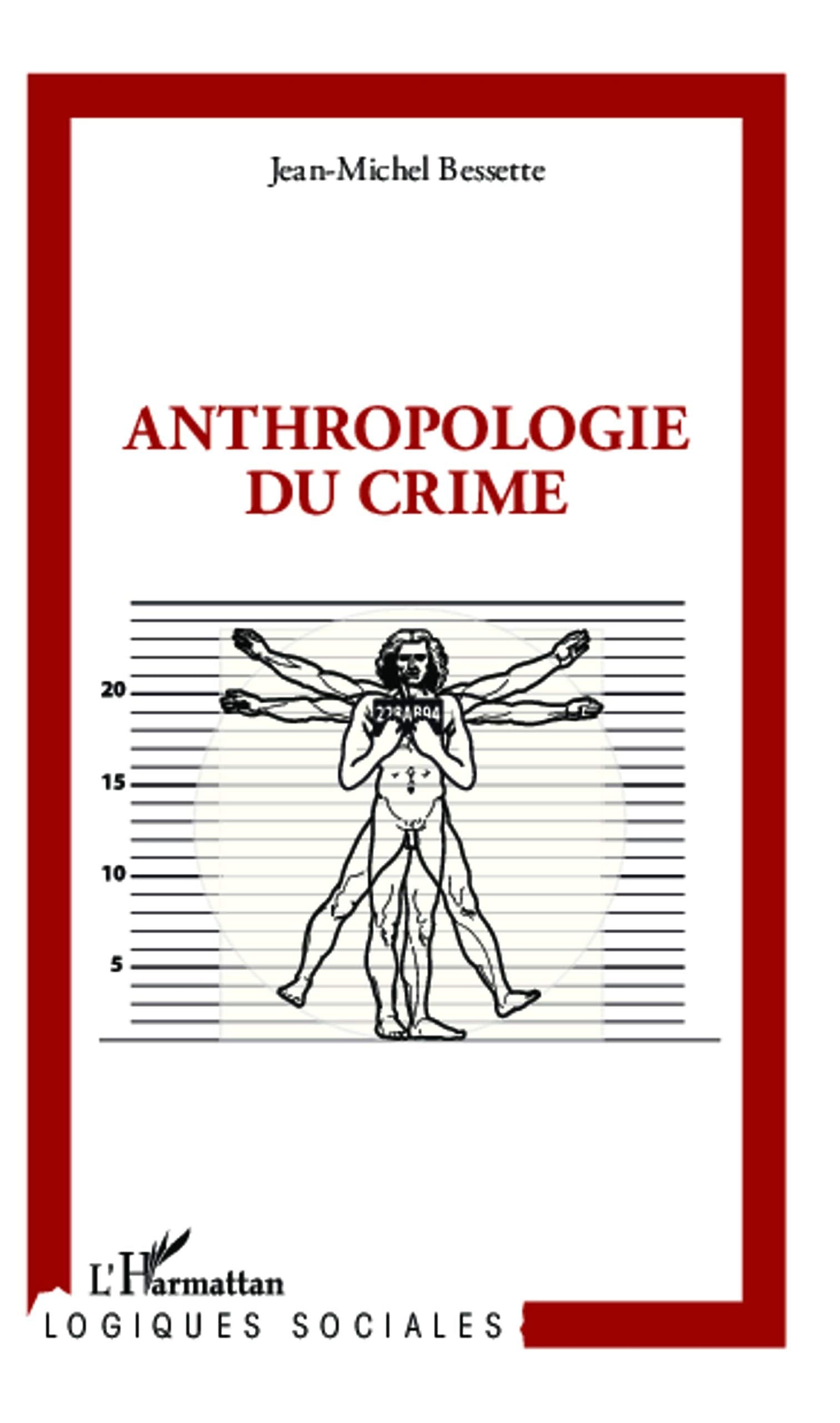 Anthropologie du crime book