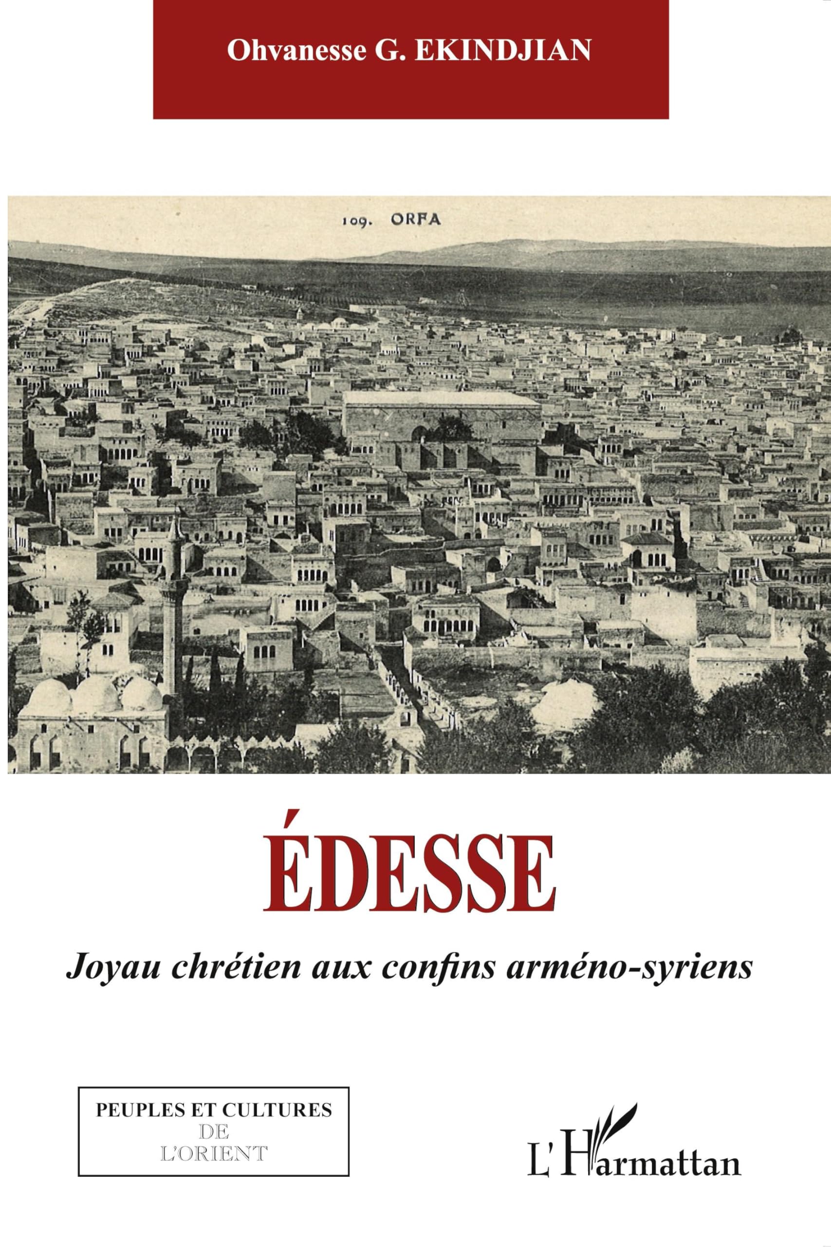 Edesse: Joyau chrétien aux confins arméno-syriens book