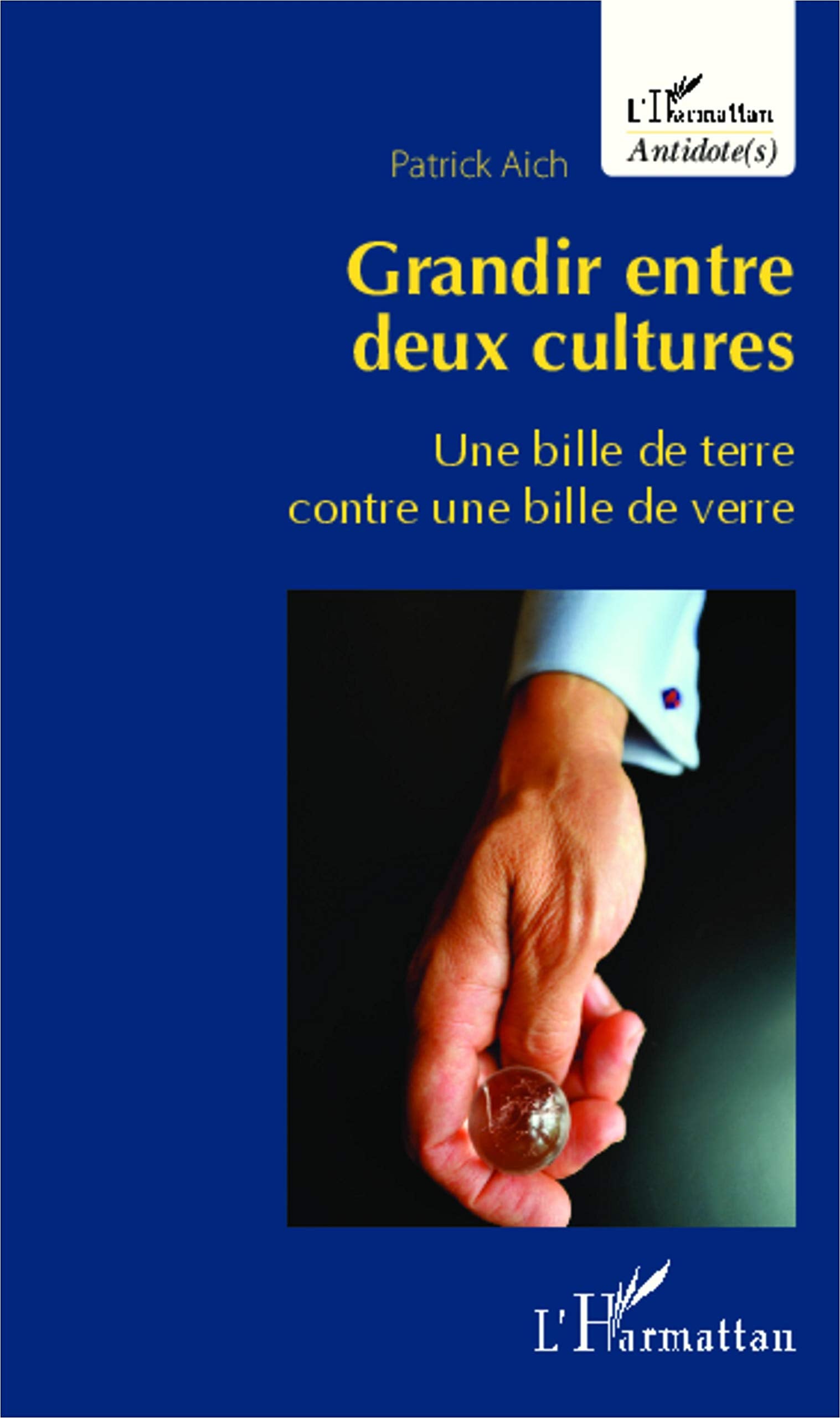 Grandir entre deux cultures: Une bille de terre contre une bille de verre book