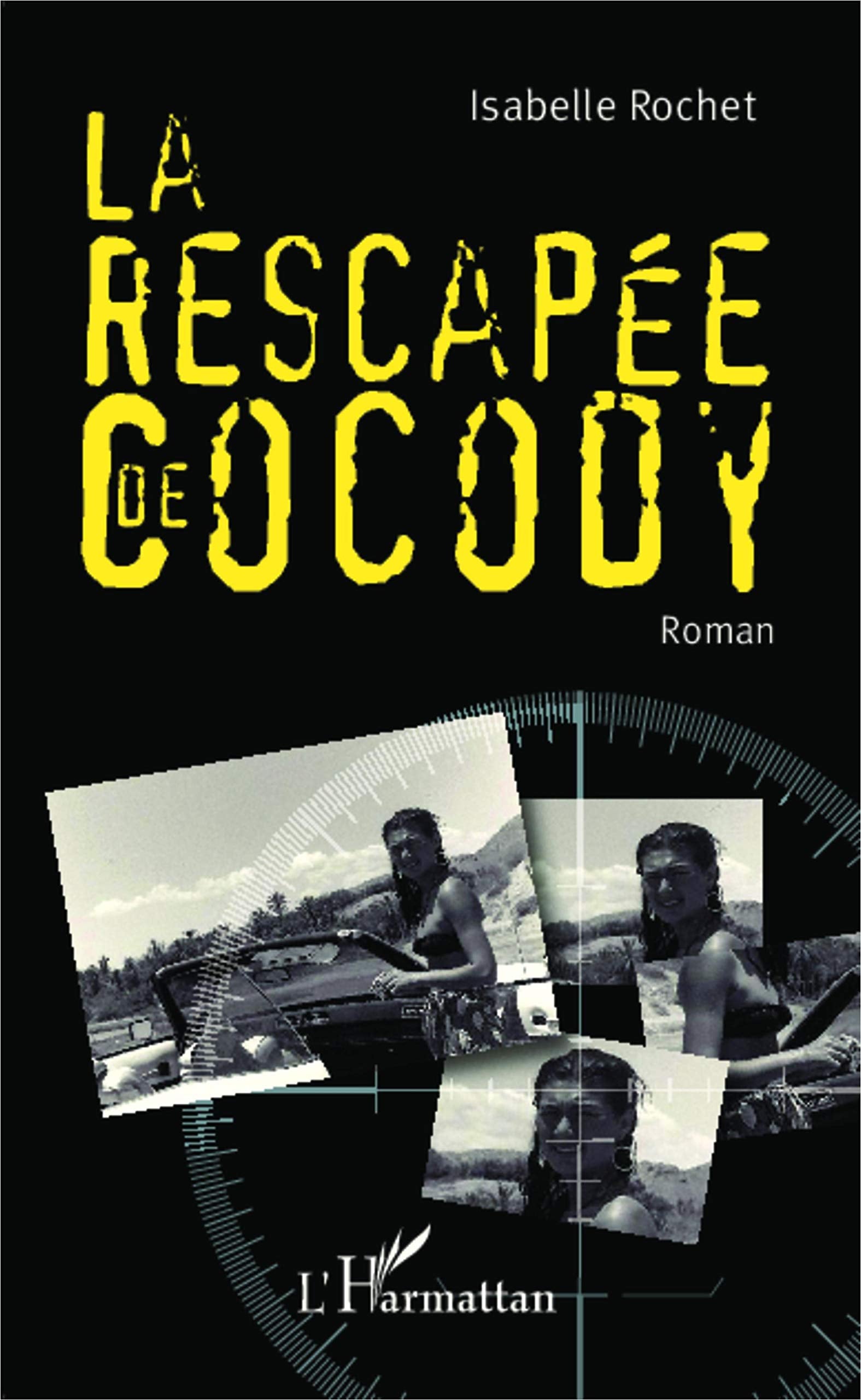 La rescapée de Cocody: Roman book