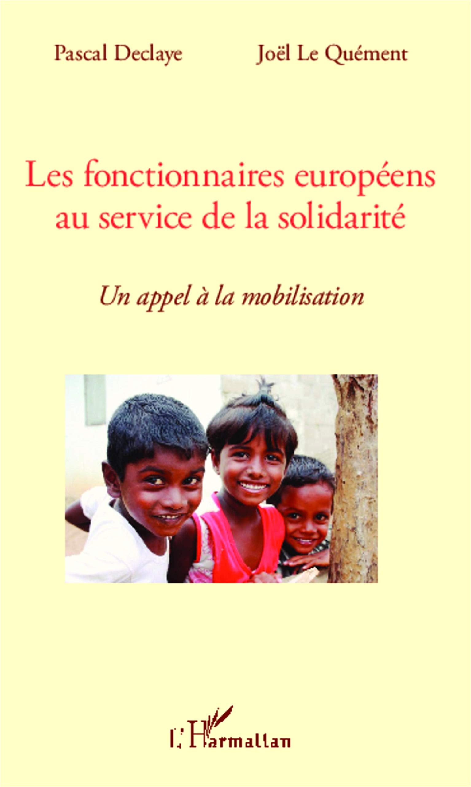 Les fonctionnaires européens au service de la solidarité: Un appel à la mobilisation book
