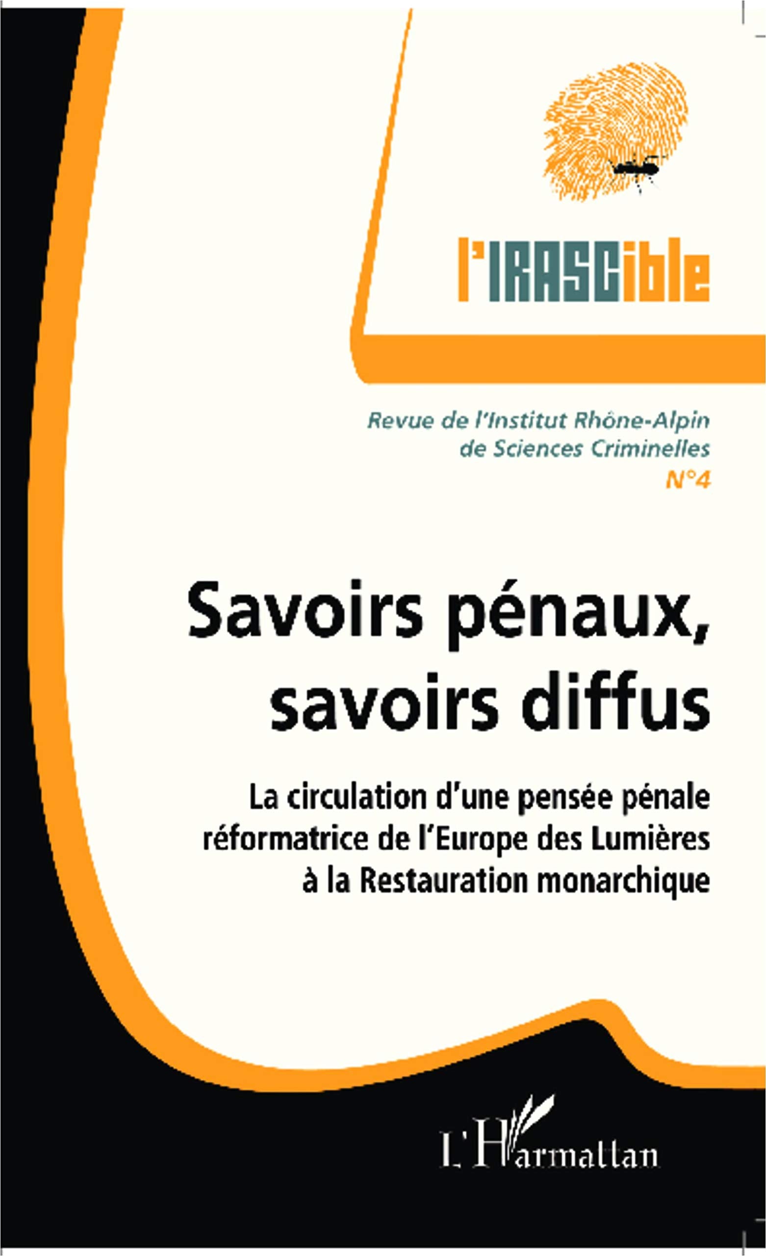 Savoirs pénaux, savoirs diffus: La circulation d'une pensée pénale réformatrice De l'Europe des Lumières à la Restauration monarchique book