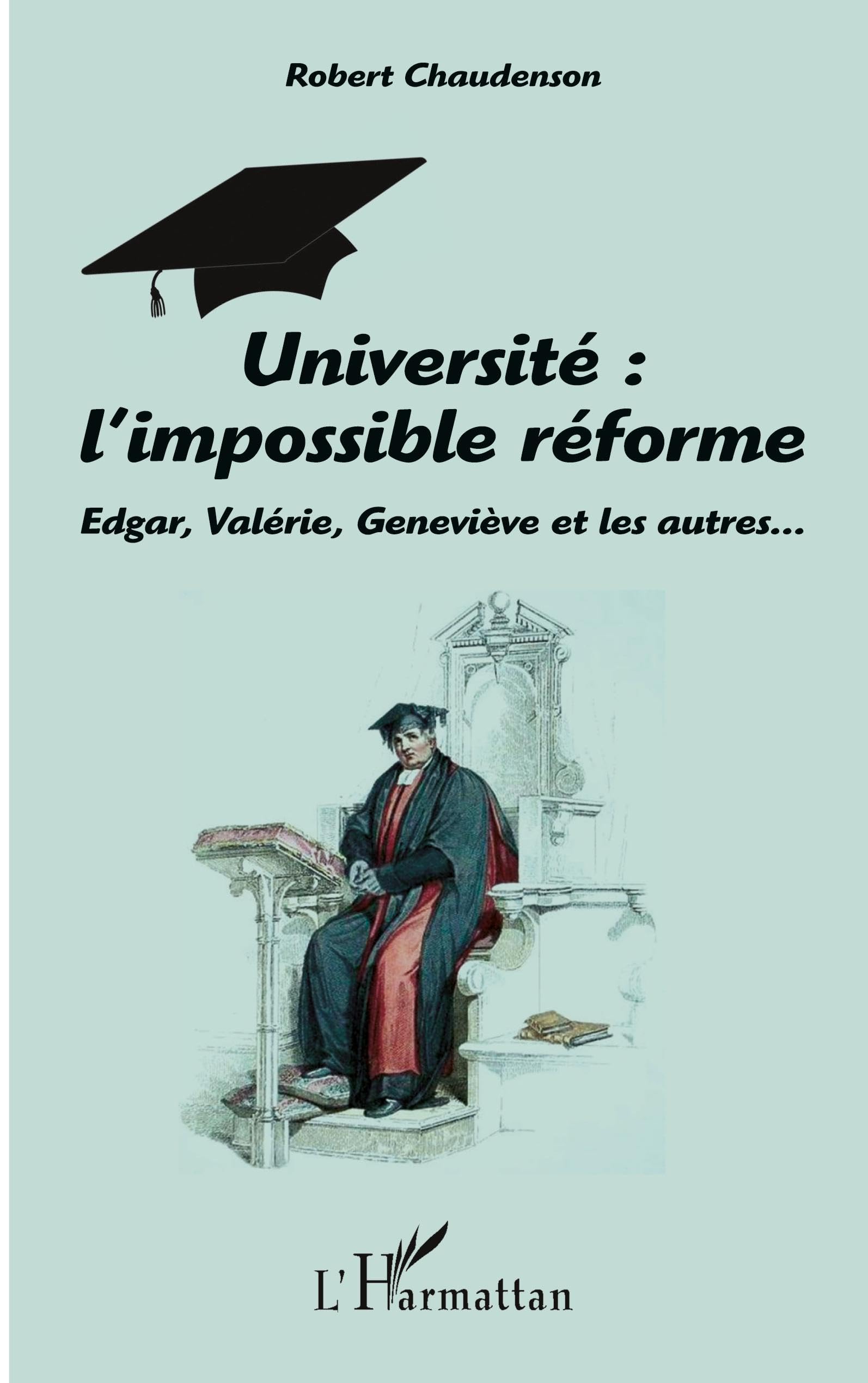 Université : l'impossible réforme: Edgar, Valérie, Genviève et les autres book
