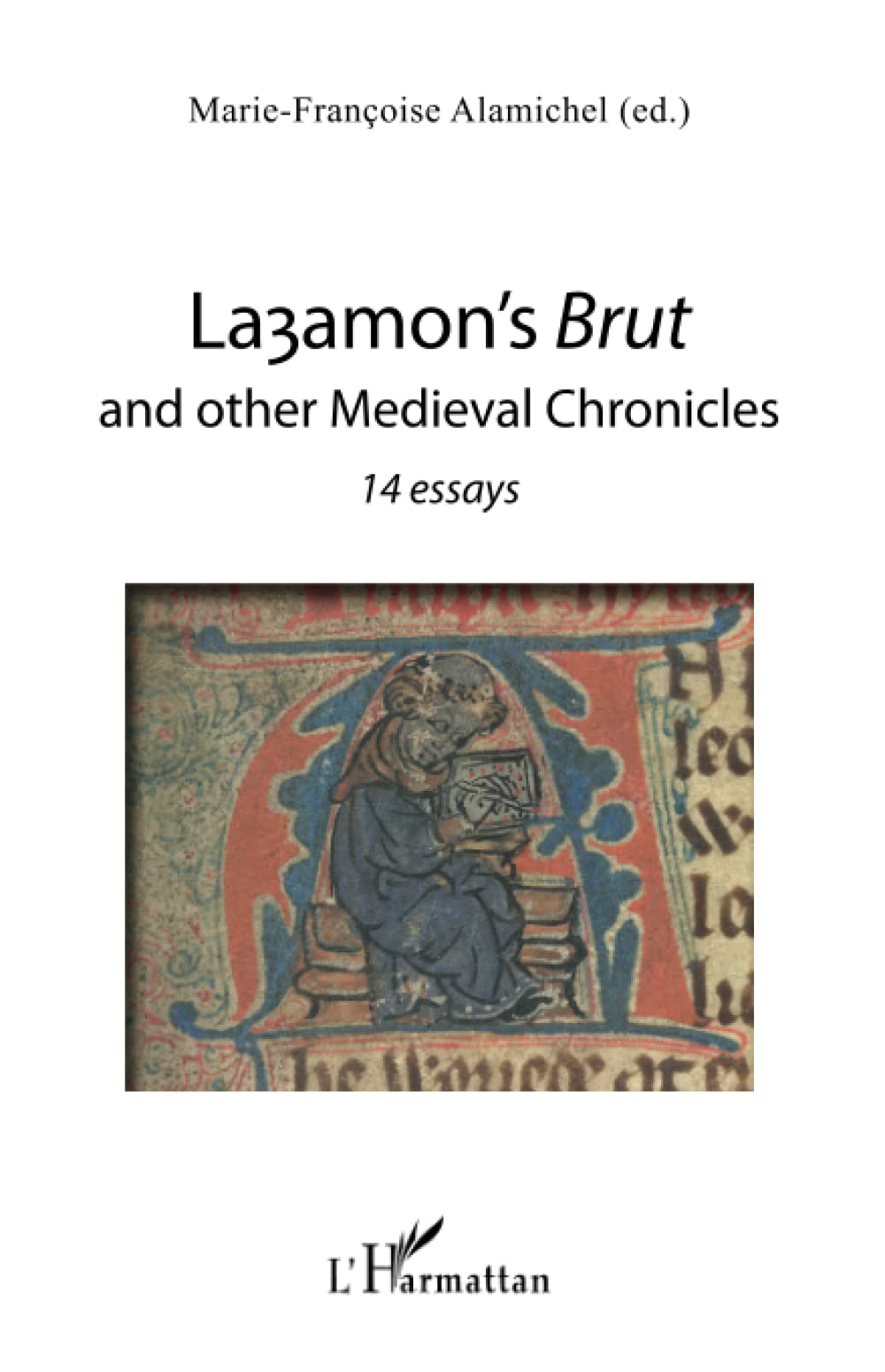 Layamon's Brut and other Medieval Chronicles: 14 essays book