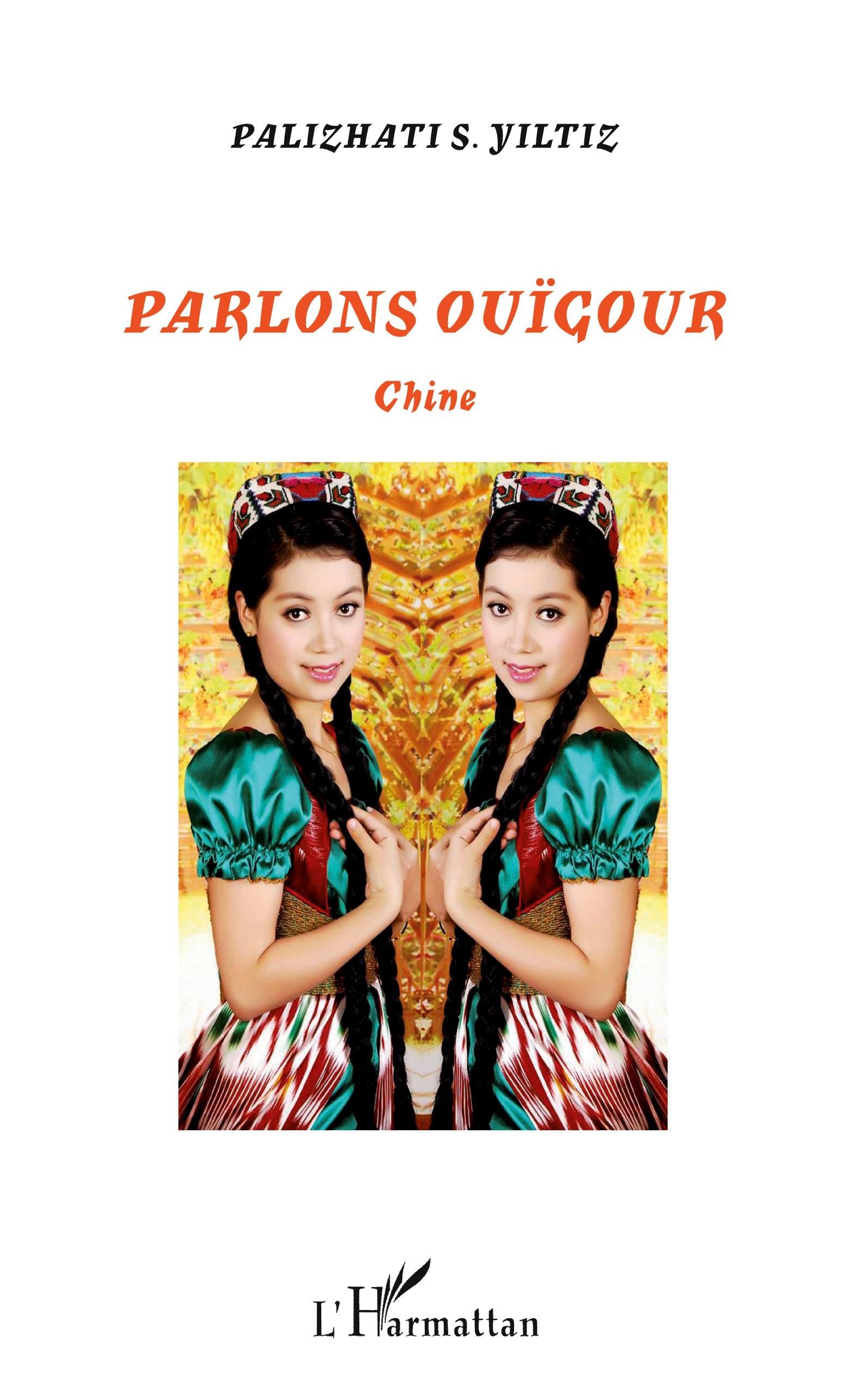 Parlons ouïgour: Chine Books