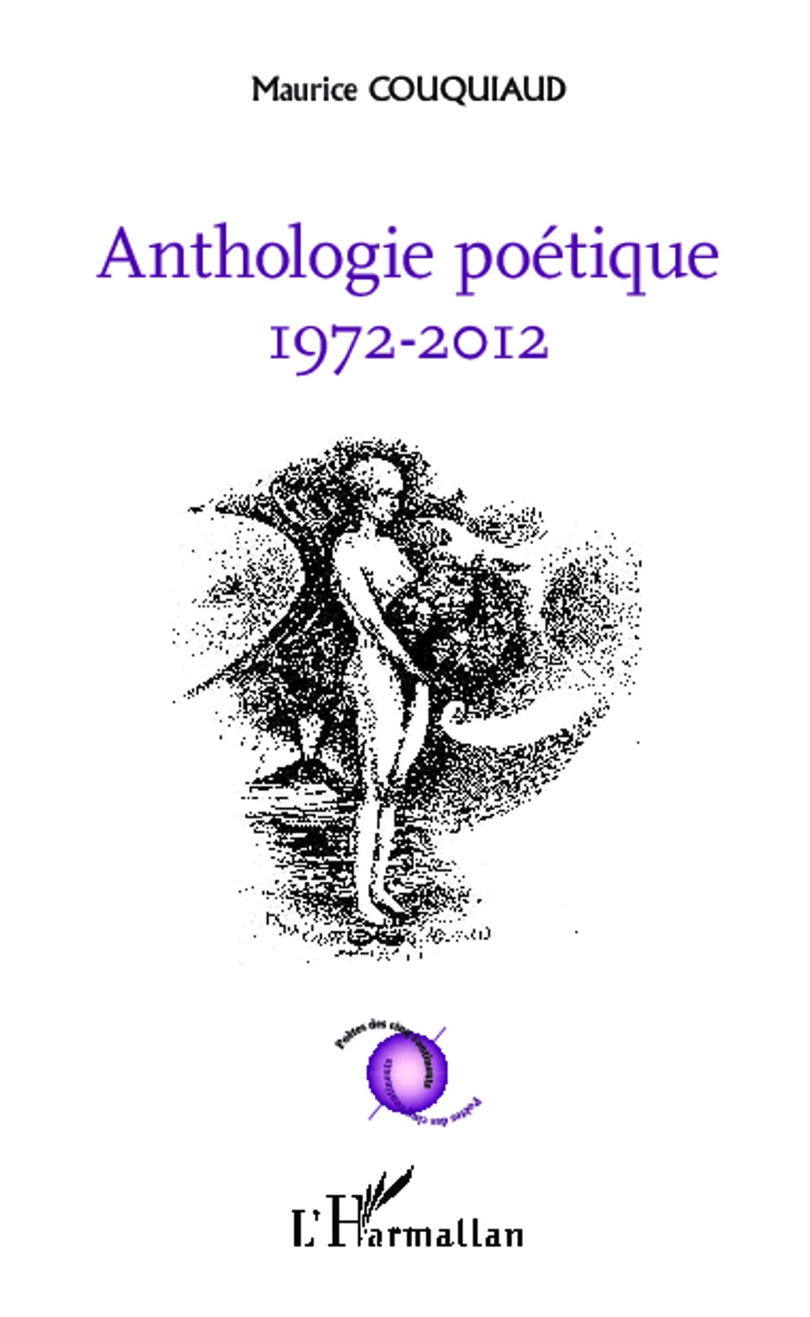 Anthologie poétique: 1972 - 2012 book