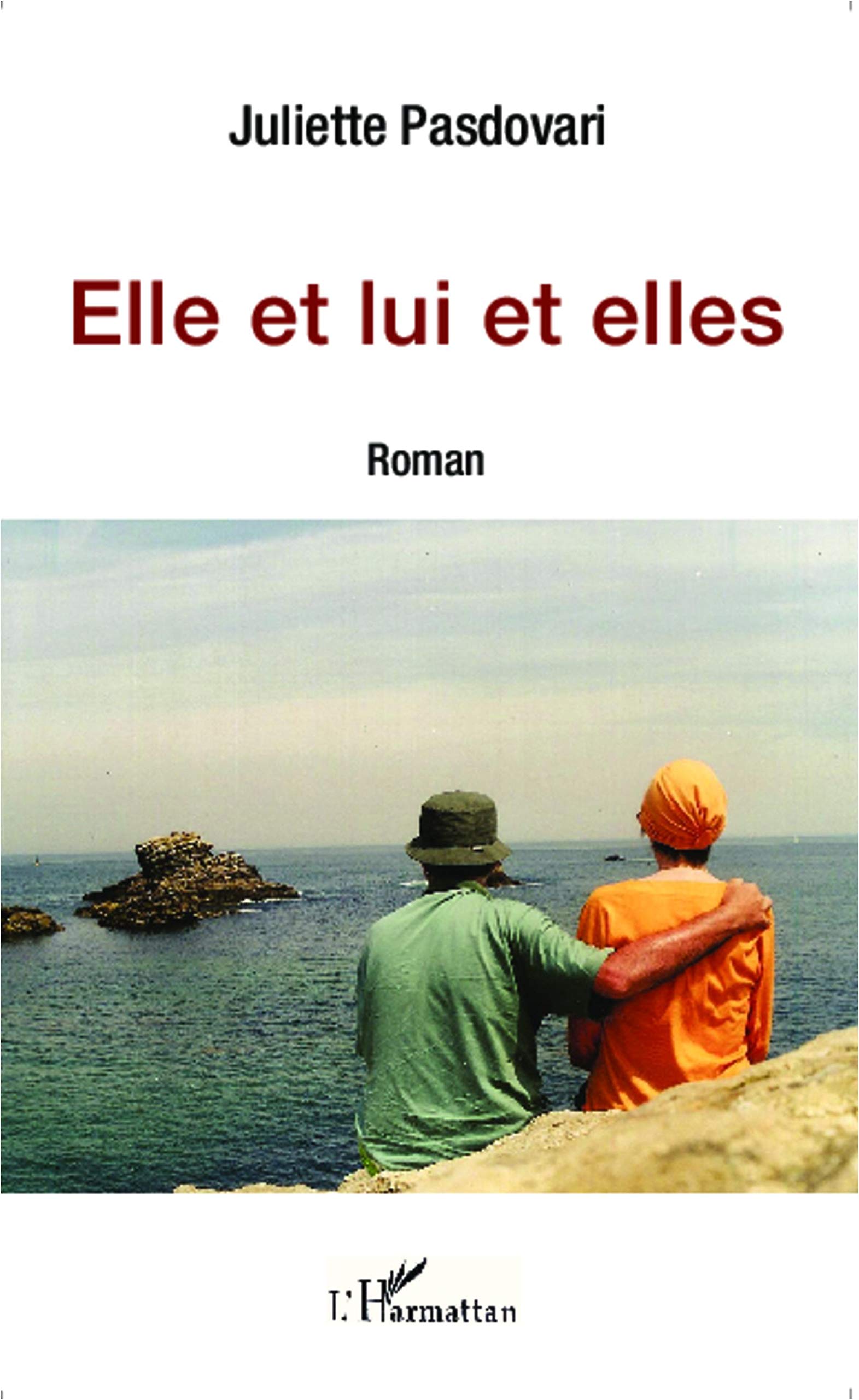 Elle et lui et elles: Roman book