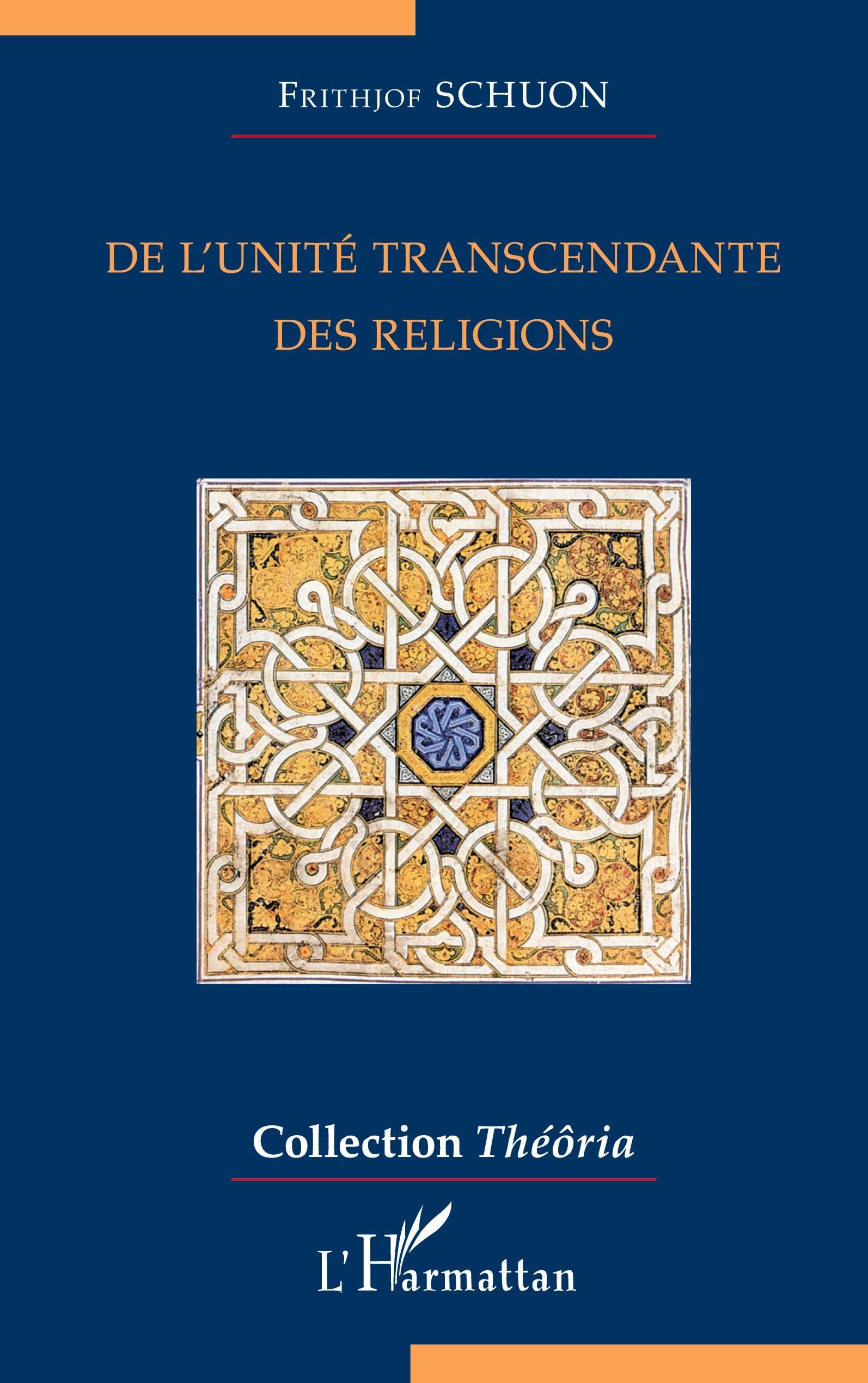 De l'unité transcendante des religions book