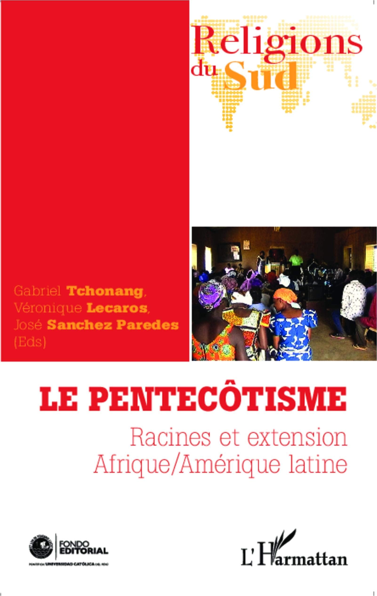 Le pentecôtisme: Racines et extension Afrique/Amérique latine book