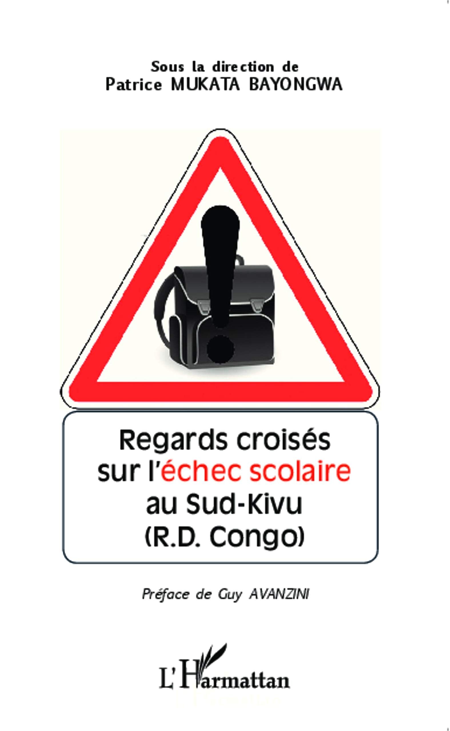 Regards croisés sur l'échec scolaire au Sud-Kivu (R.D Congo) Learning & Reference