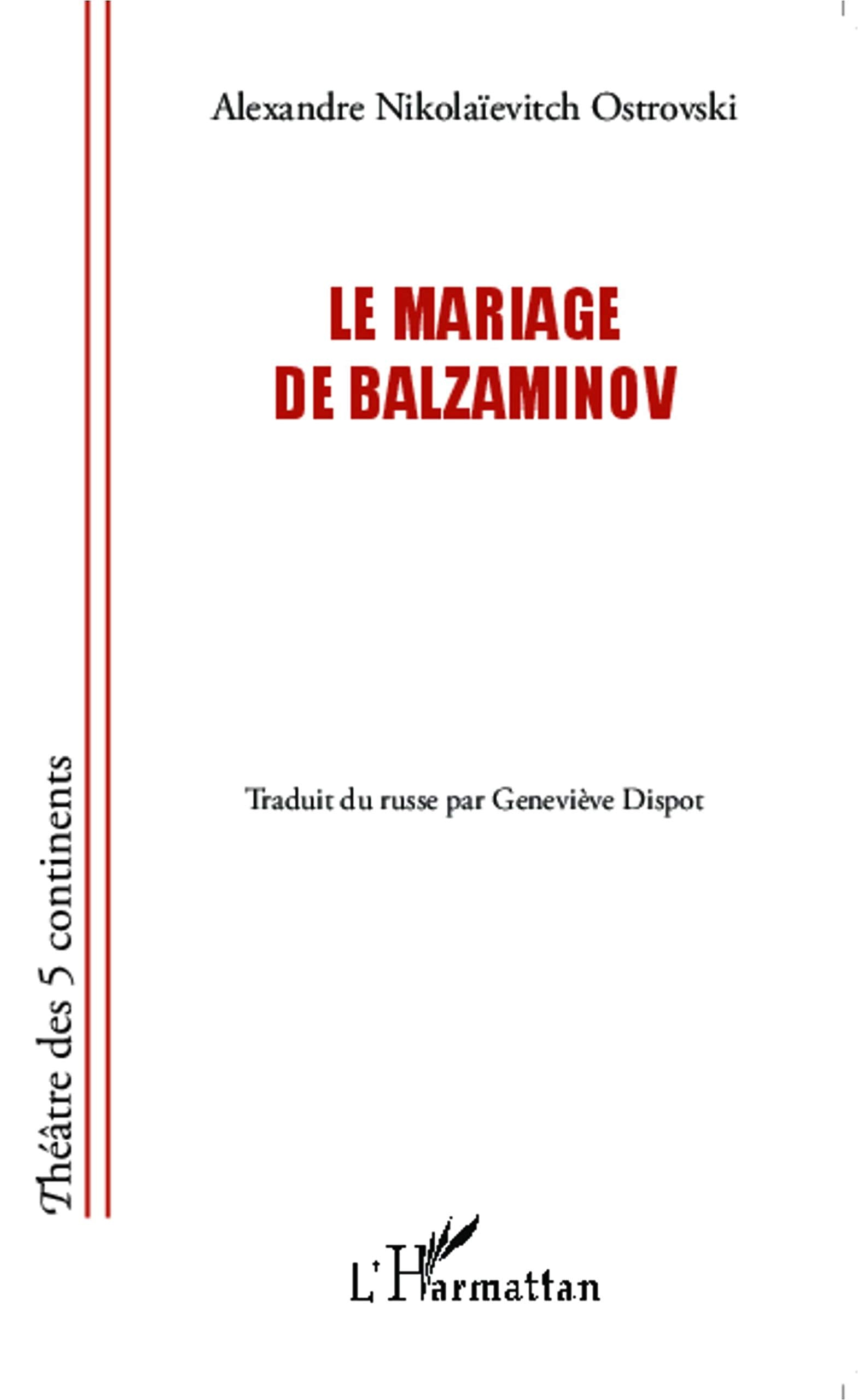 Le mariage de Balzaminov Drama