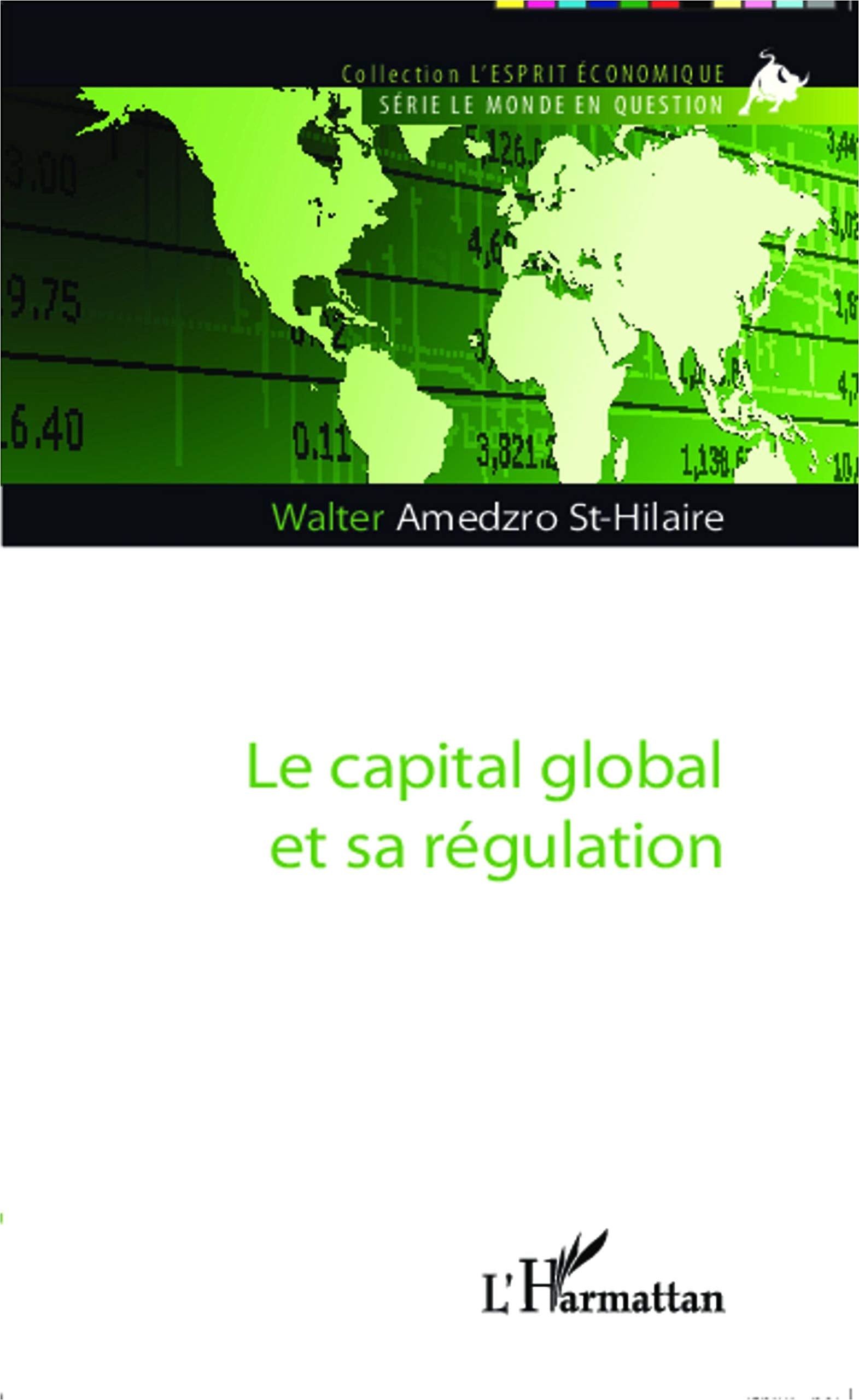 Le capital global et sa régulation book