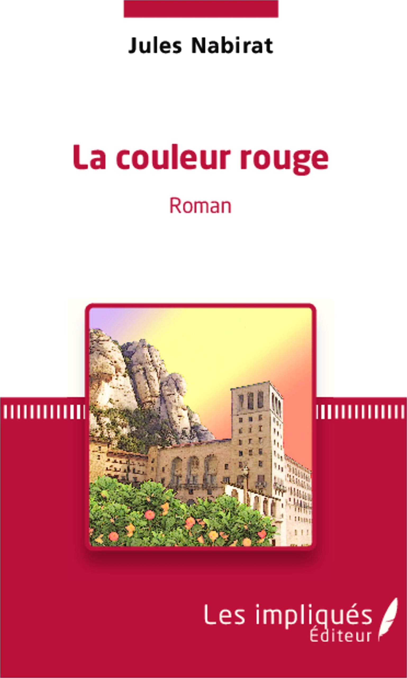 La couleur rouge: Roman Classics
