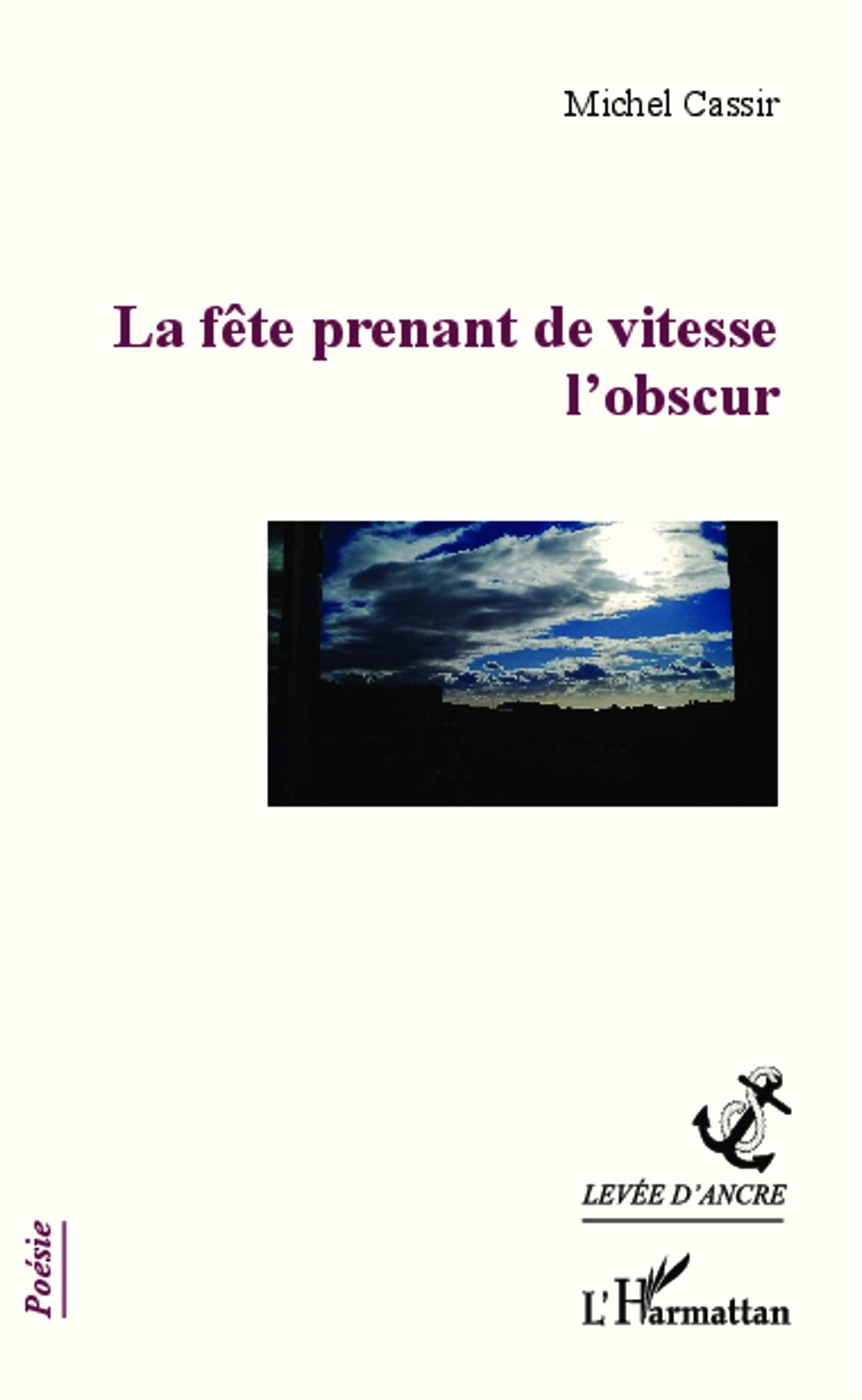 La fête prenant de vitesse l'obscur Poetry