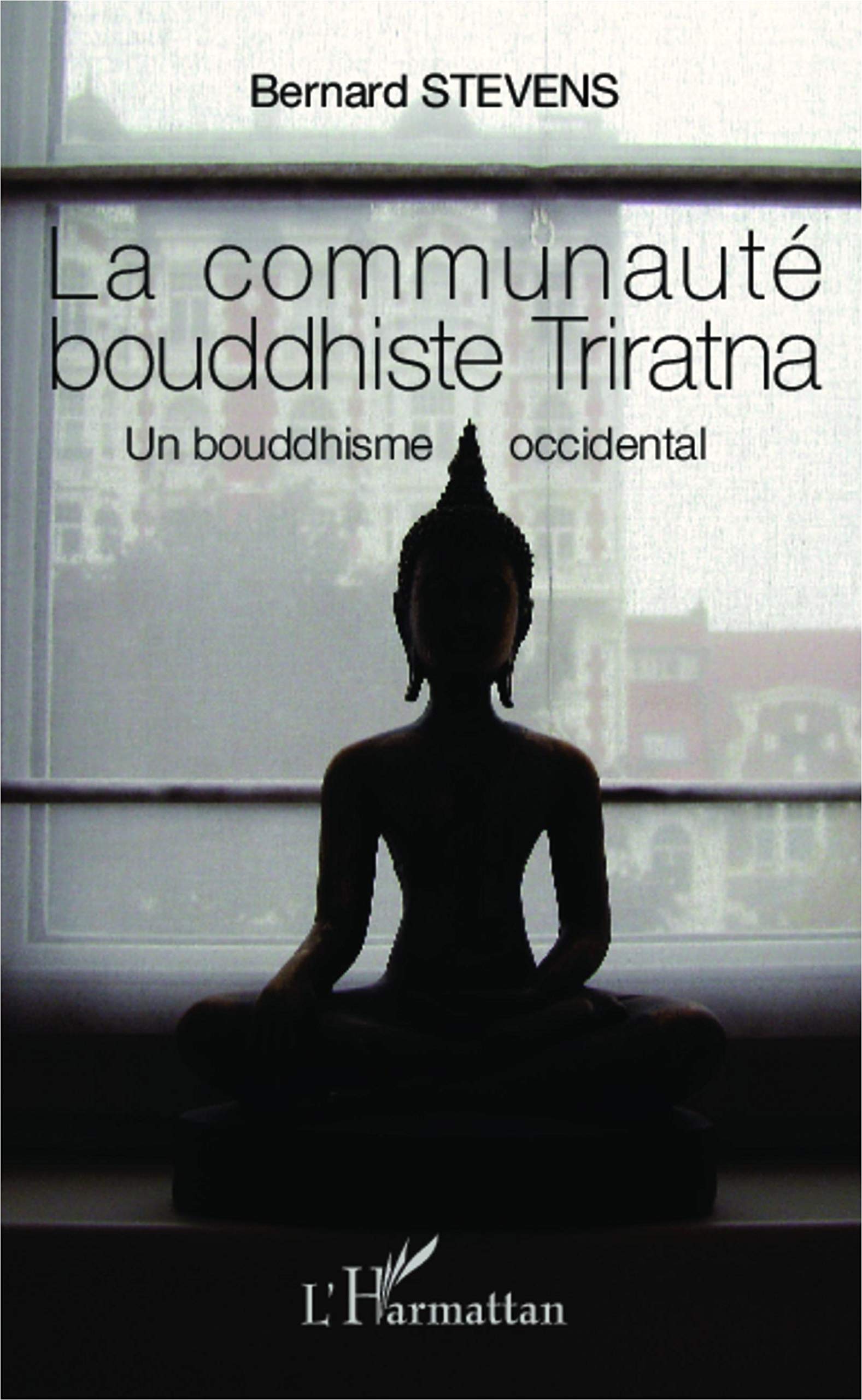 La communauté bouddhiste Triratna: Un bouddhisme occidental book