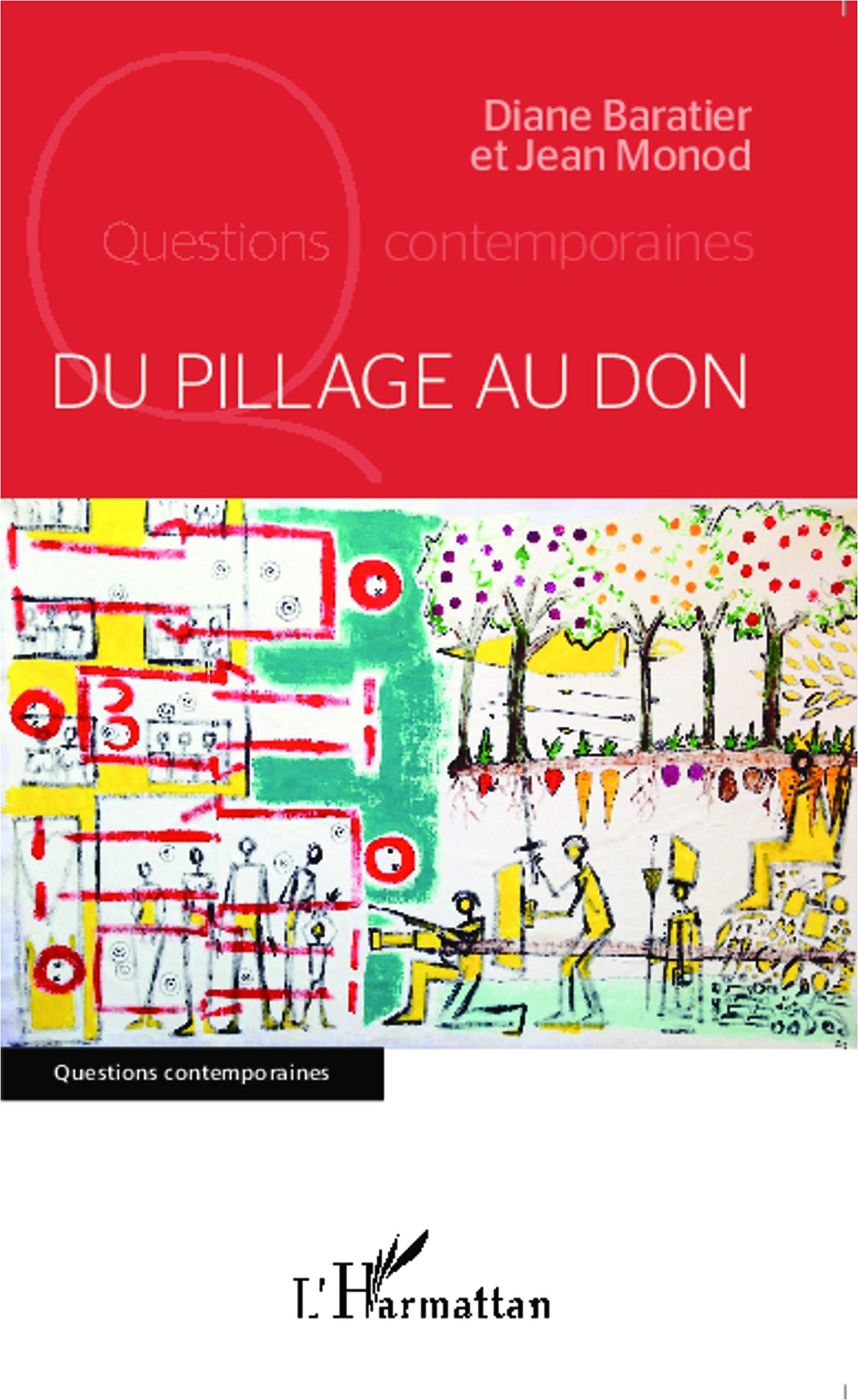 Du pillage au don: Critique de l'idée de civilisation book