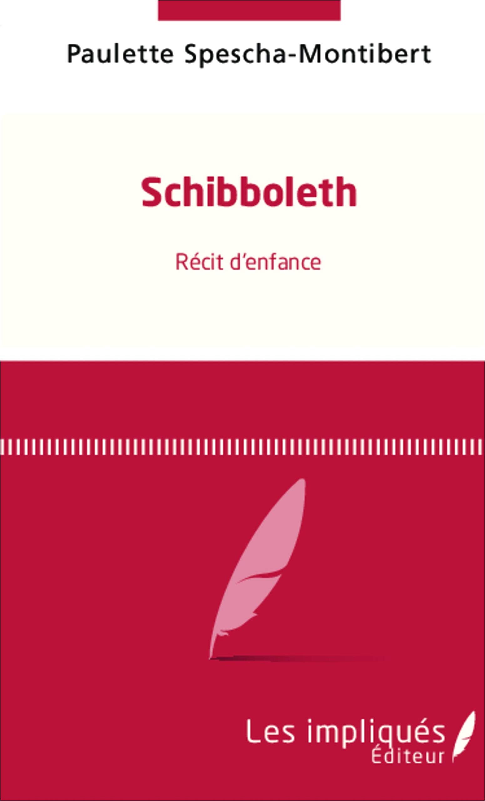 Schibboleth récit d'enfance book