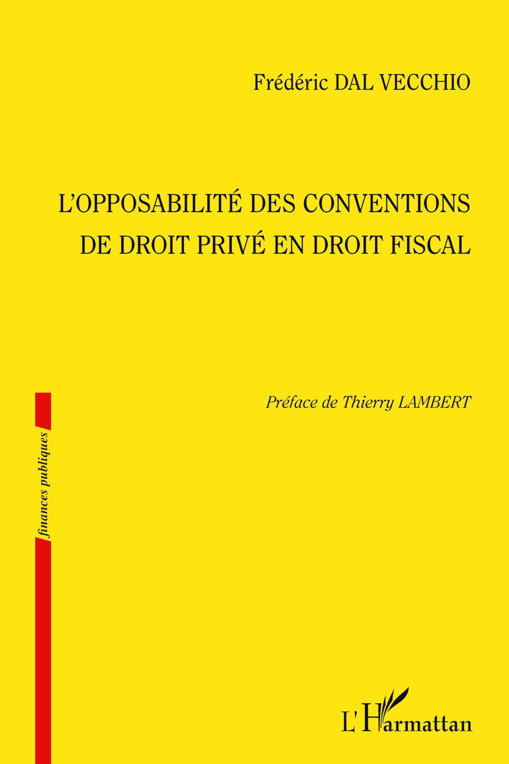 L'opposabilité des conventions de droit privé en droit fiscal book
