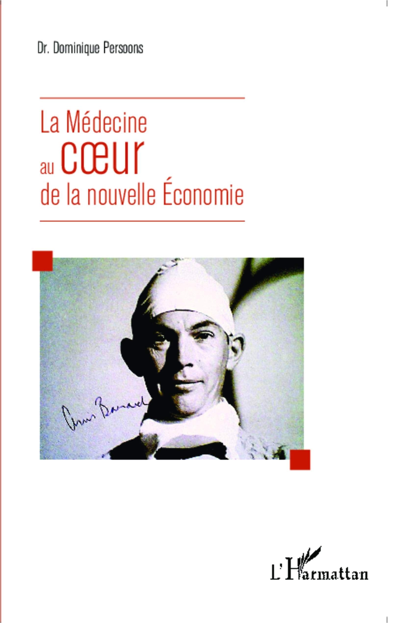 La médecine au coeur de la nouvelle économie book