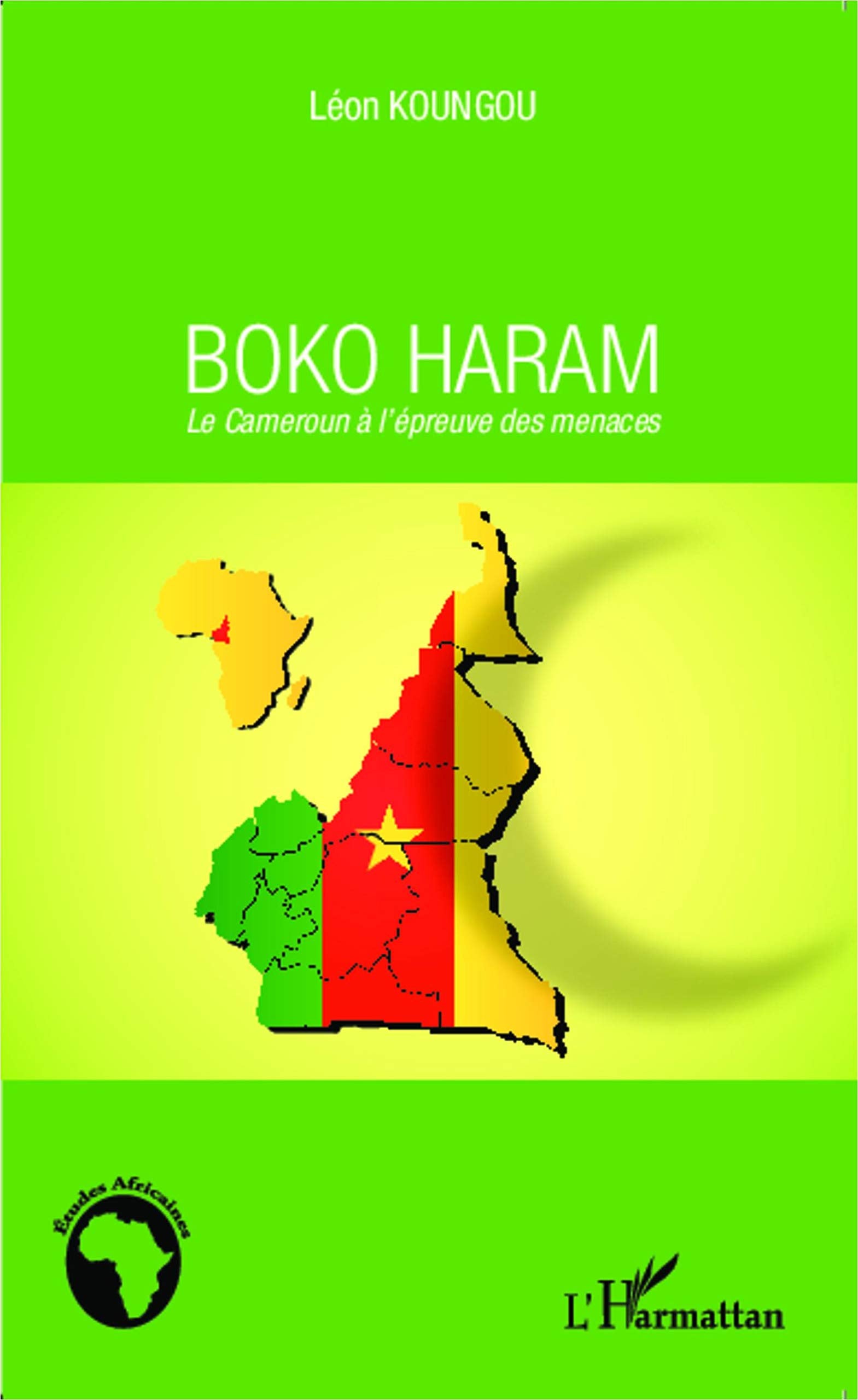 Boko Haram: Le Cameroun à l'épreuve des menaces book
