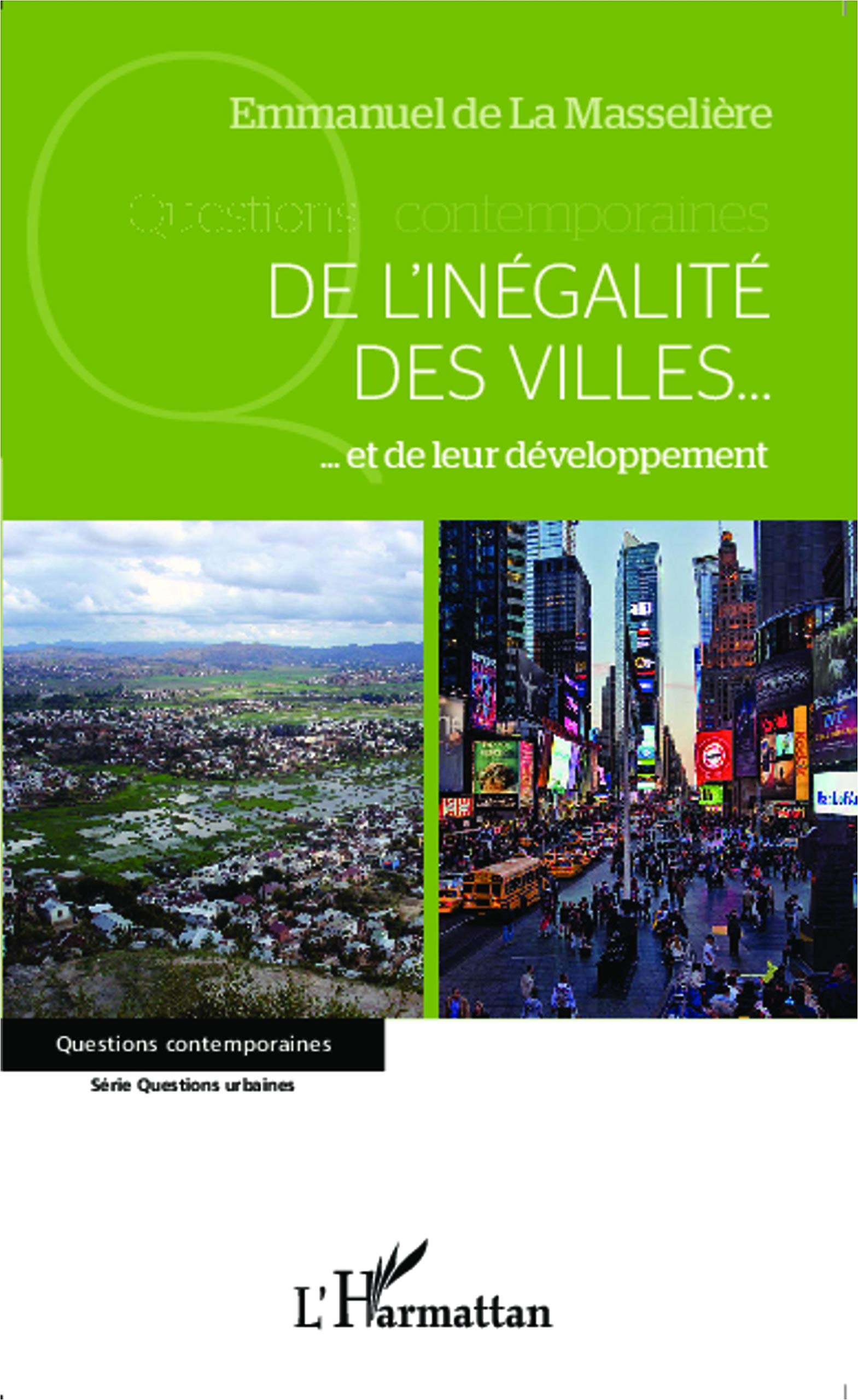 De l'inégalité des villes...: ... et de leur développement book