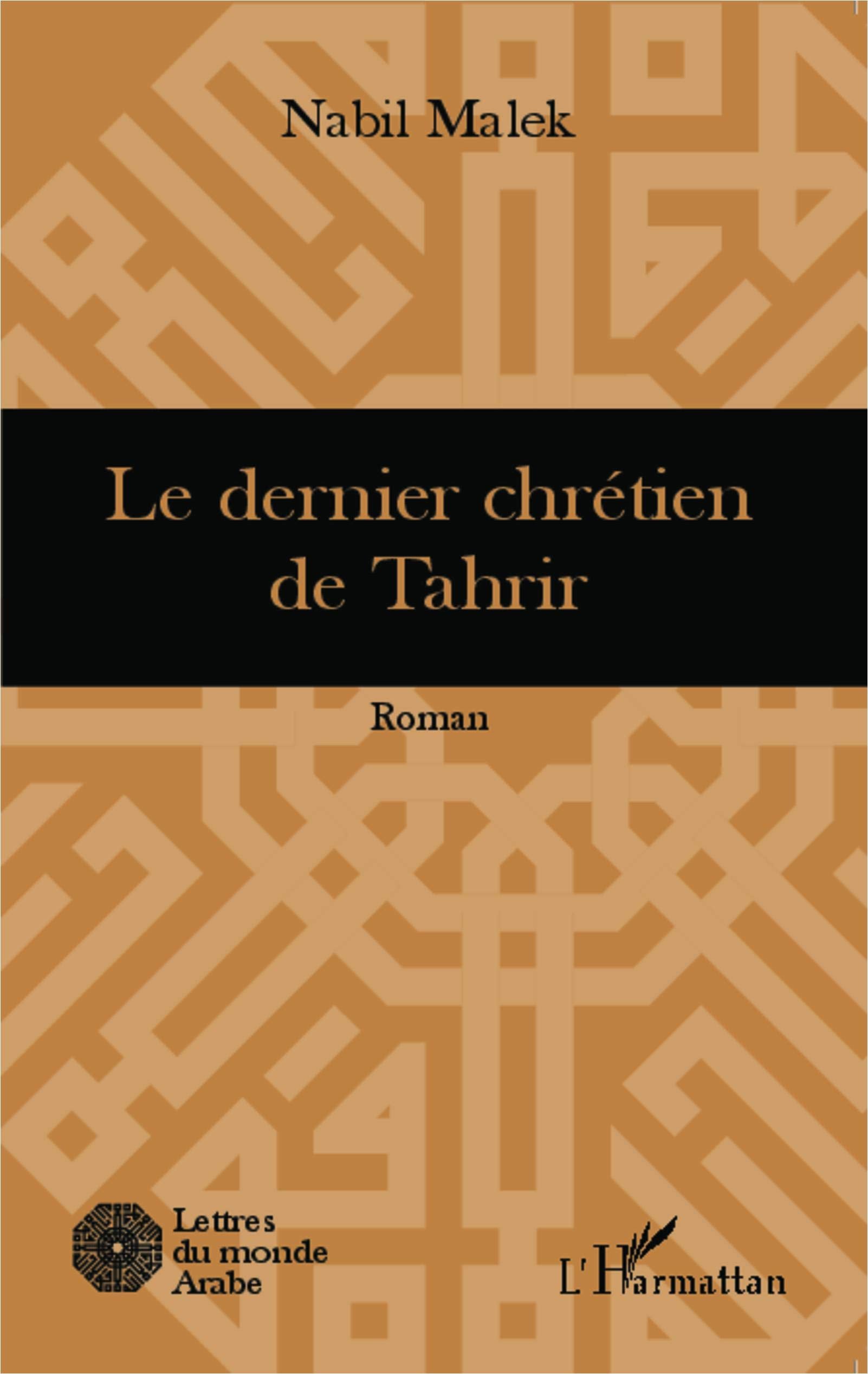 Le dernier chrétien de Tahrir: Roman book