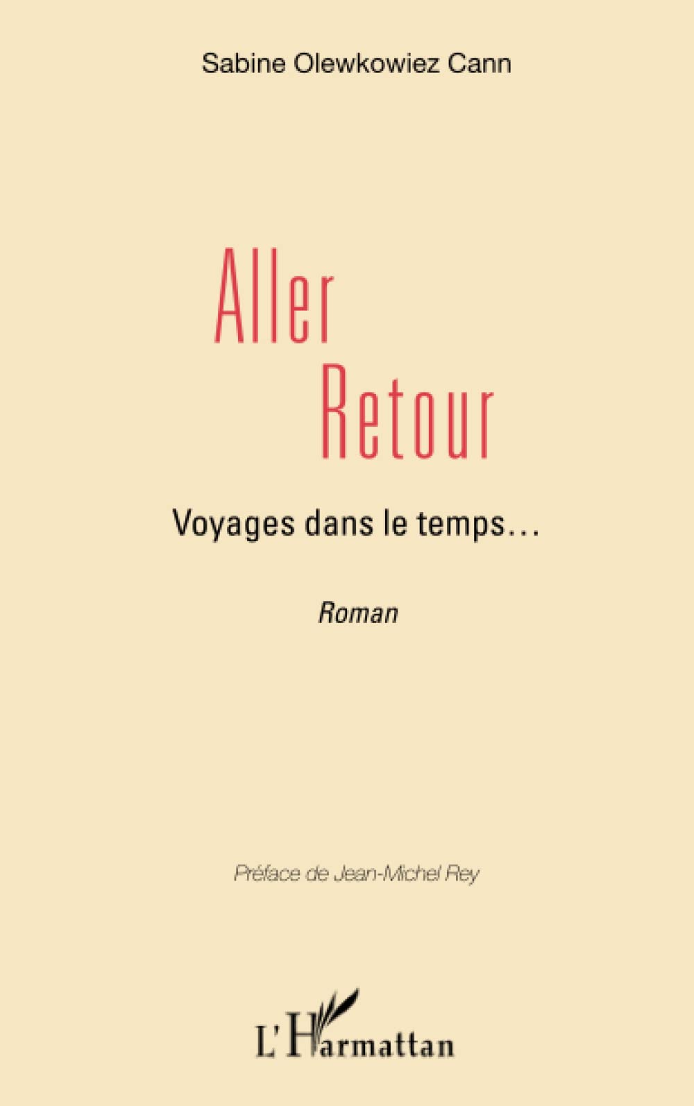 Aller retour, Voyages dans le temps... Récit Romancé book
