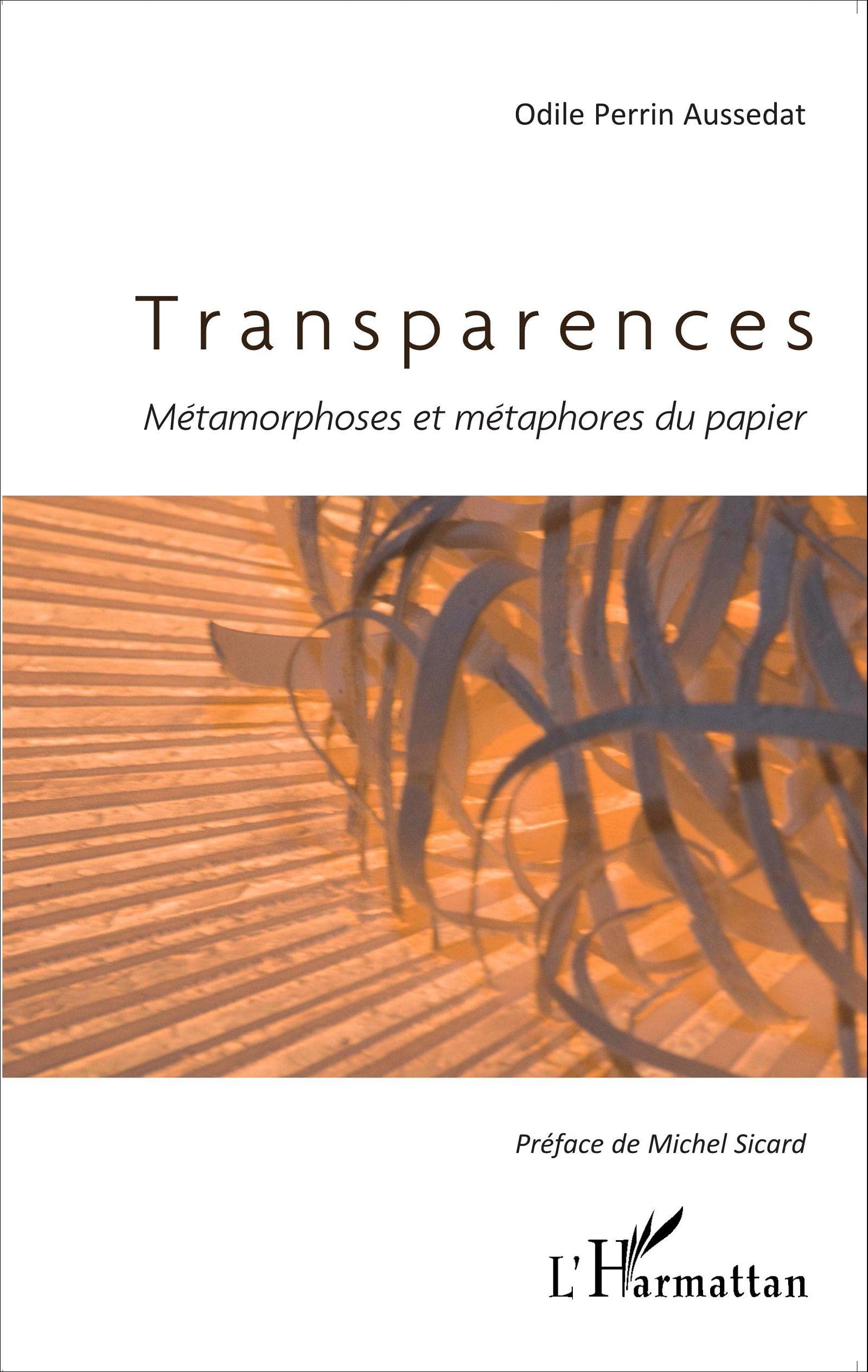Transparences: Métamorphoses et métaphores du papier book