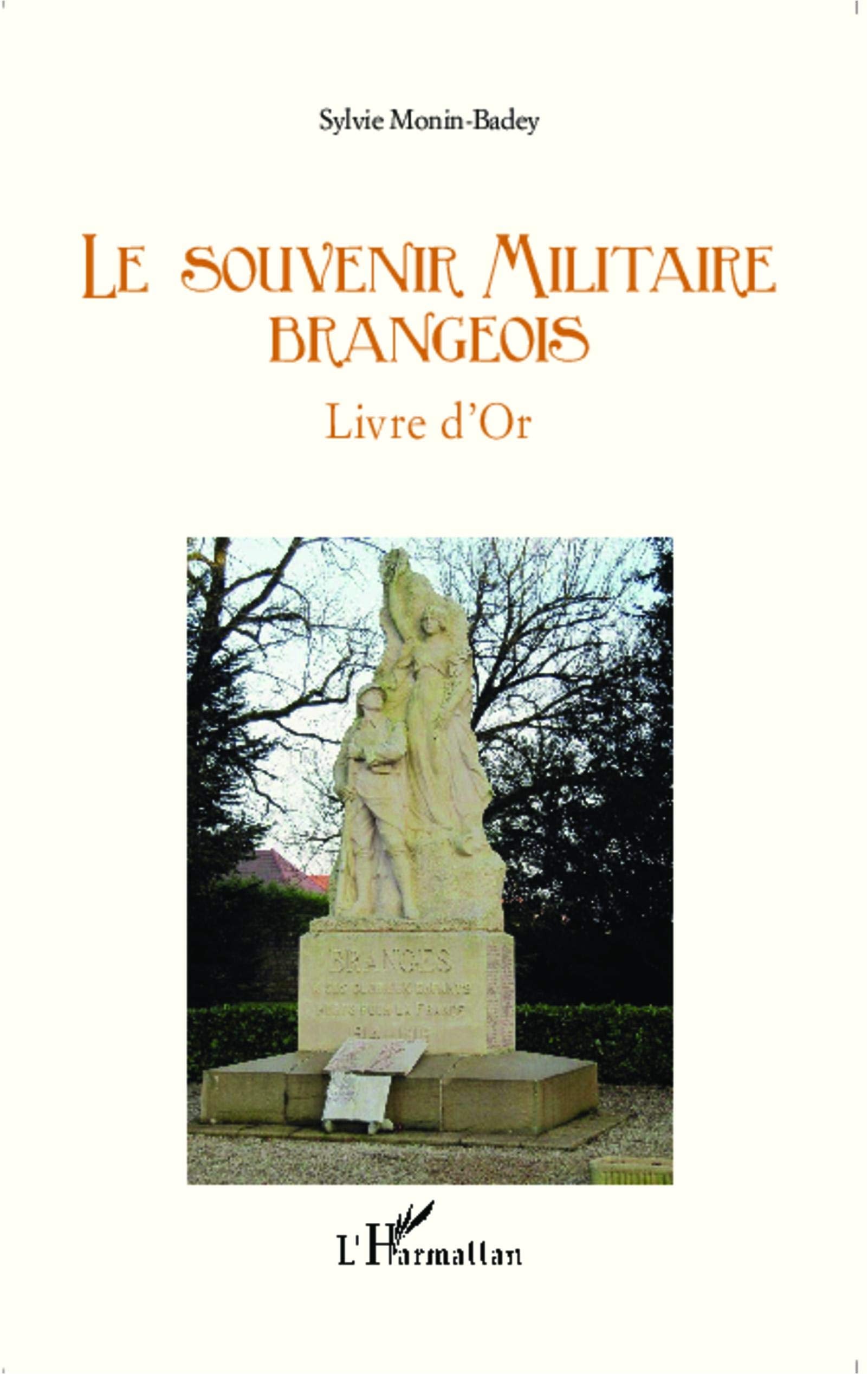 Le souvenir militaire brangeois: Livre d'Or book