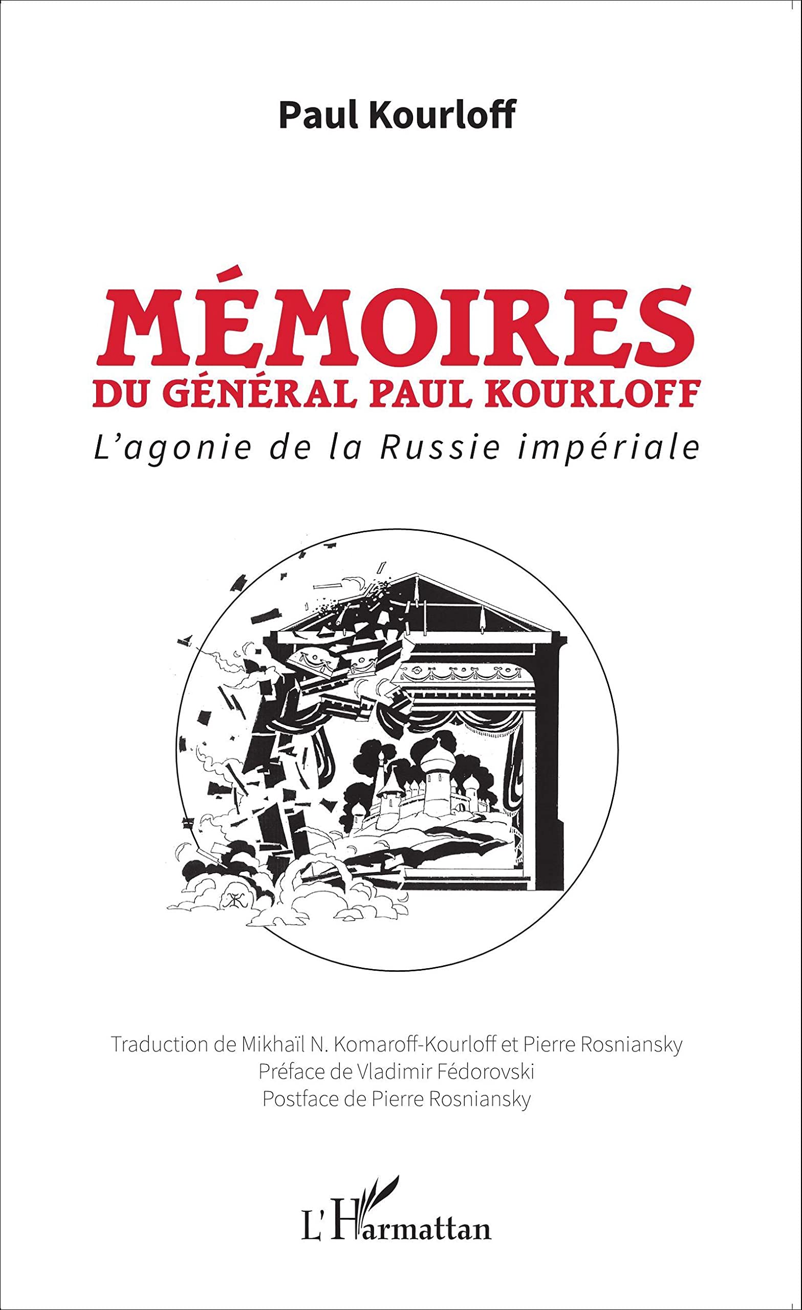 Mémoires du général Paul Kourloff: L'agonie de la Russie impériale book