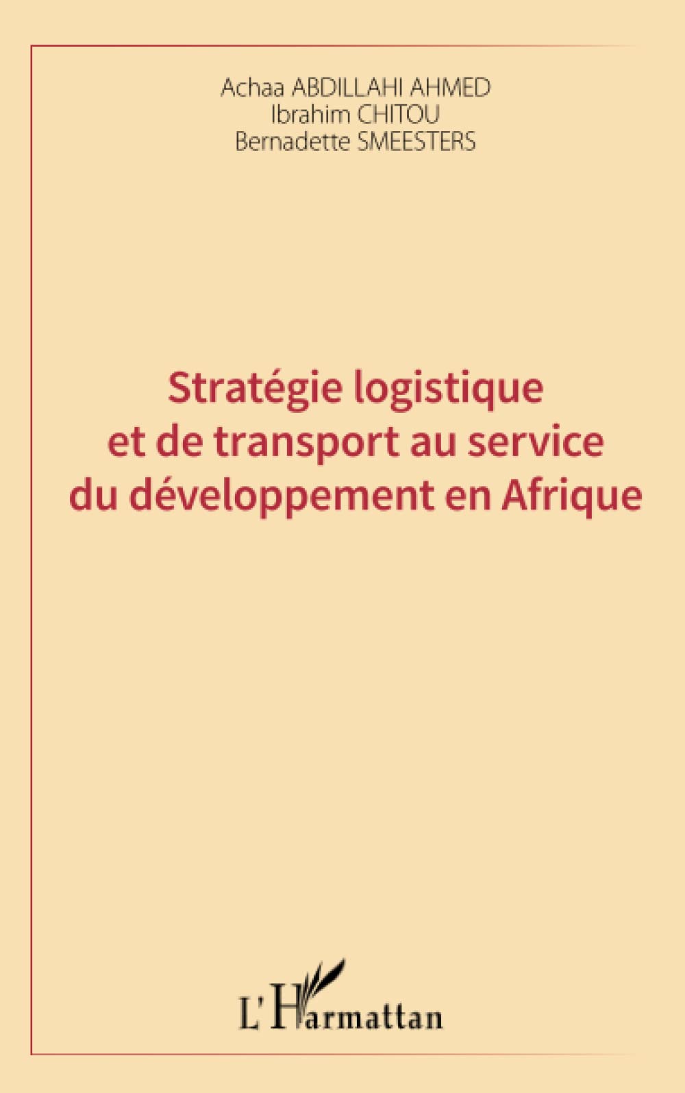 Stratégie logistique et de transport au service du développement en Afrique book