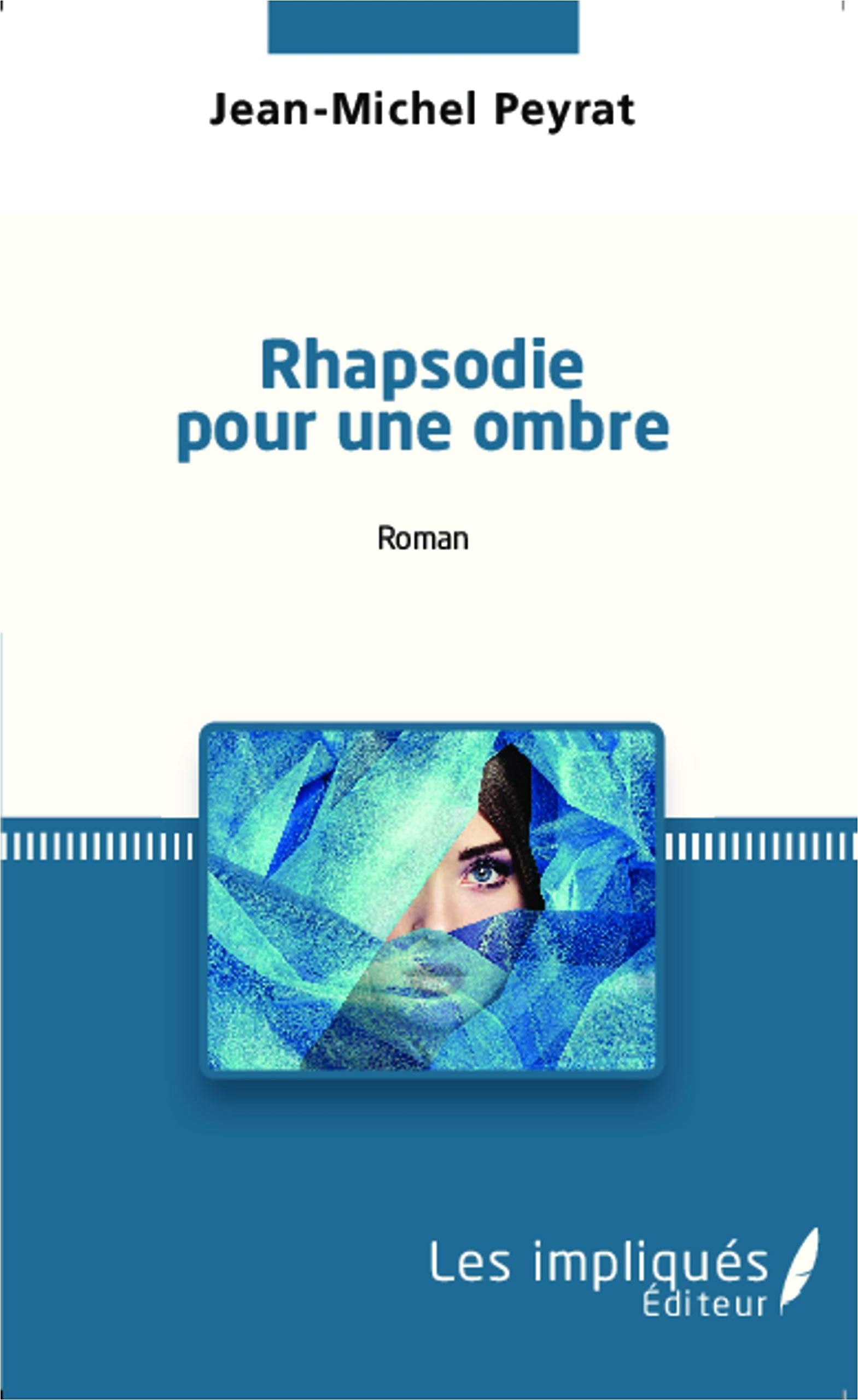 Rhapsodie pour une ombre: Roman book