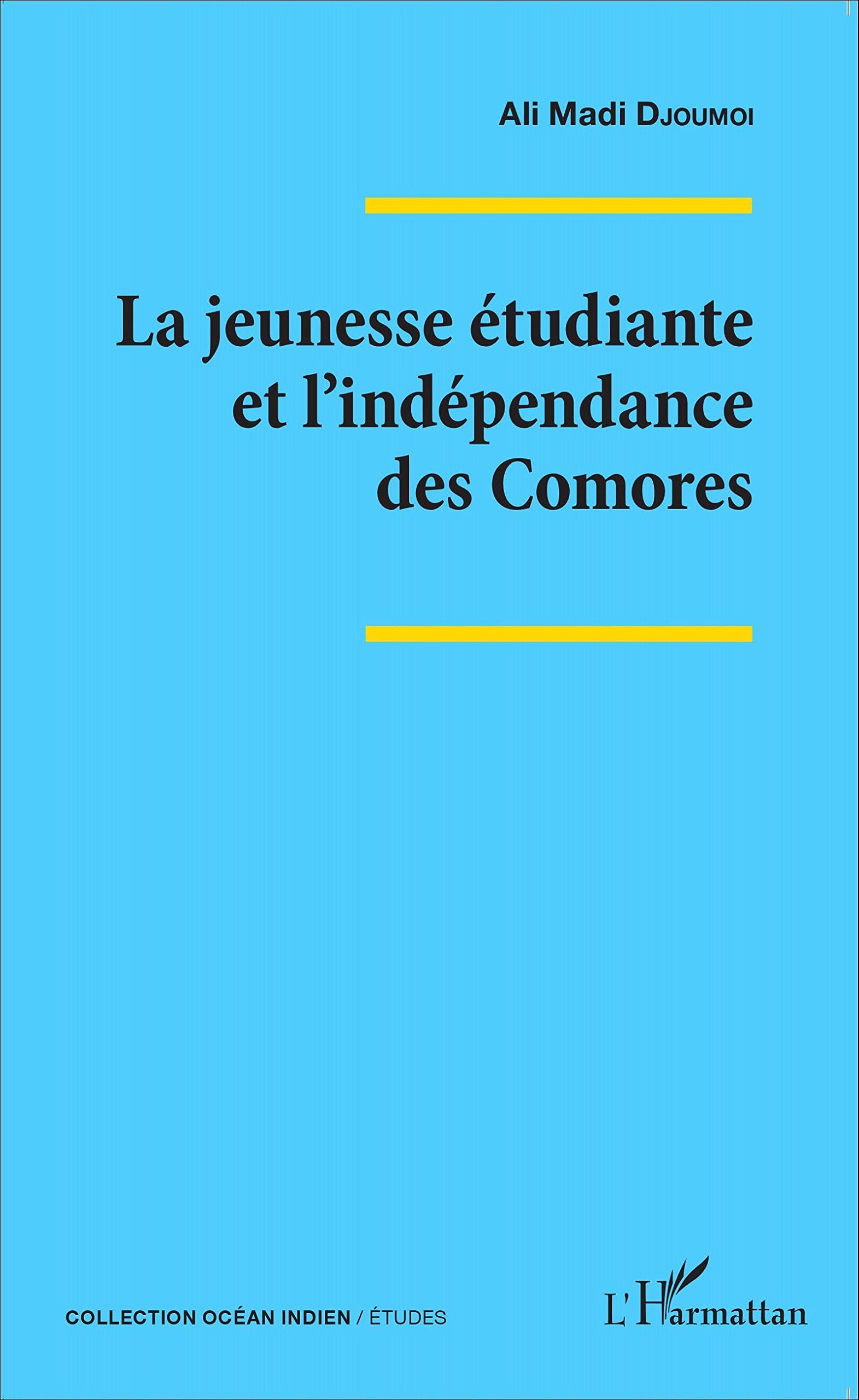 La jeunesse étudiante et l'indépendance des Comores book