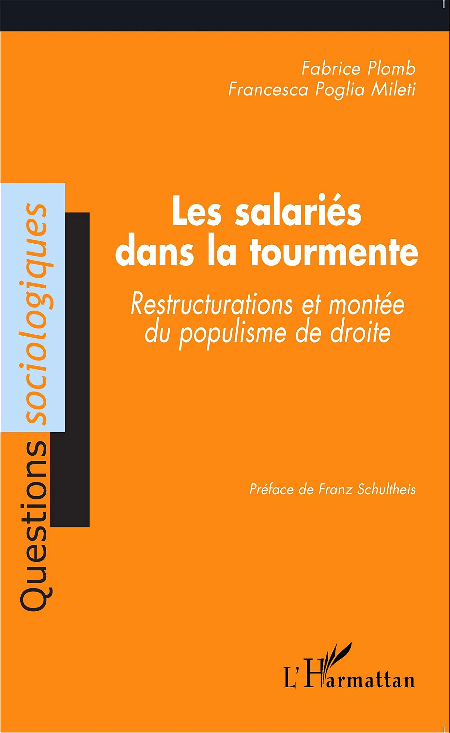 Les salariés dans la tourmente: Restructurations et montée du populisme de droite Law