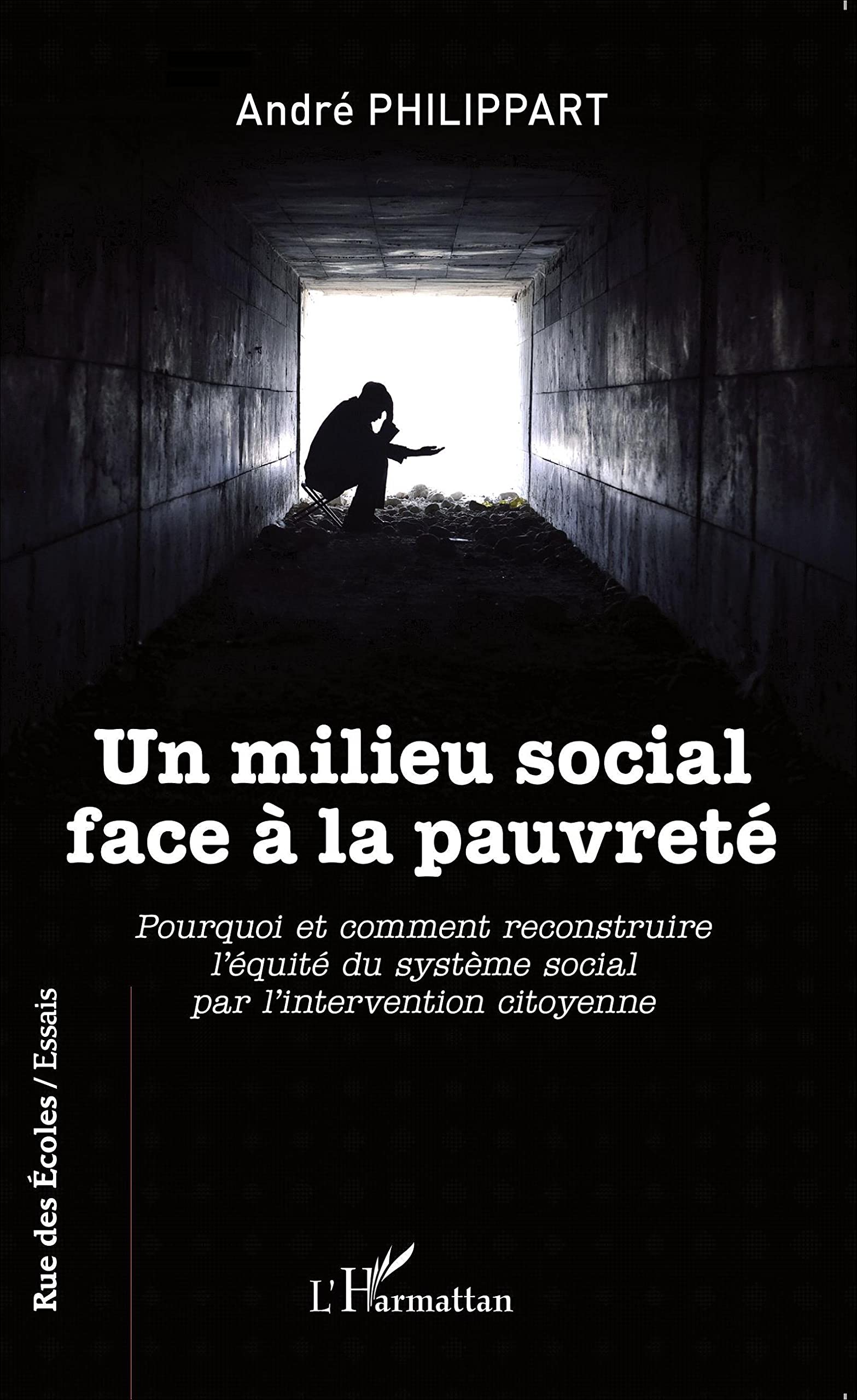 Un milieu social face à la pauvreté: Pourquoi et comment reconstruire l'équité du système social par l'intervention citoyenne book