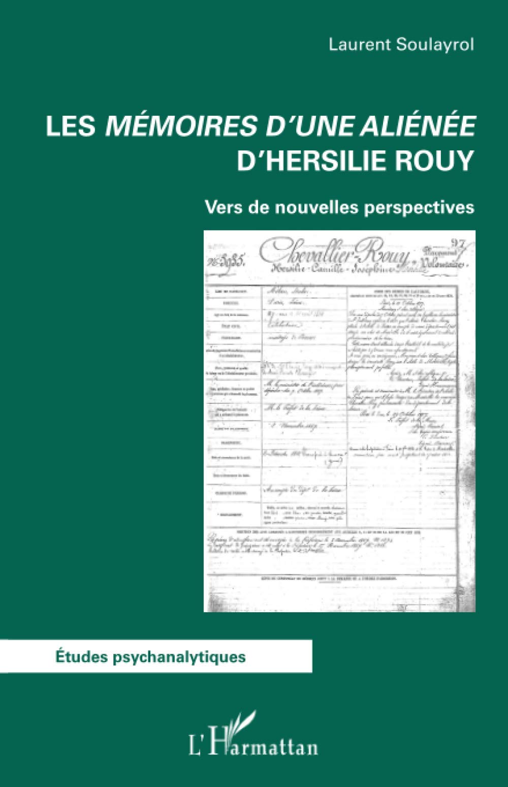 Les Mémoires d'une aliénée d'Hersilie Rouy: Vers de nouvelles perspectives Psychology