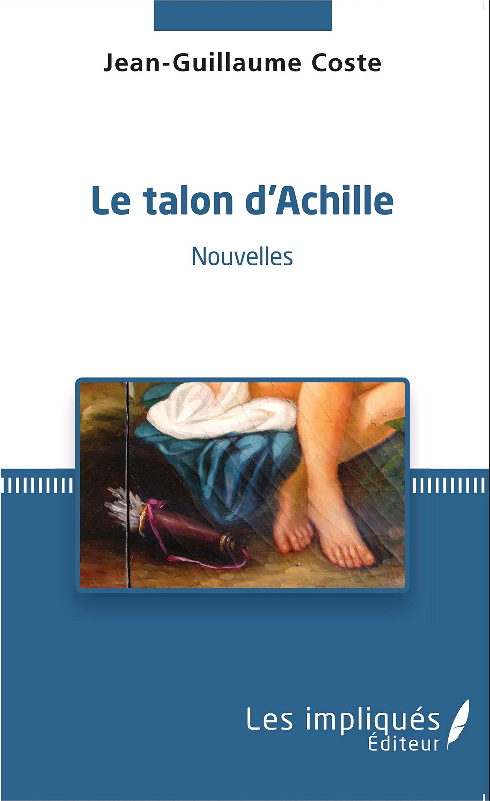Le talon d'Achille: Nouvelles Classics